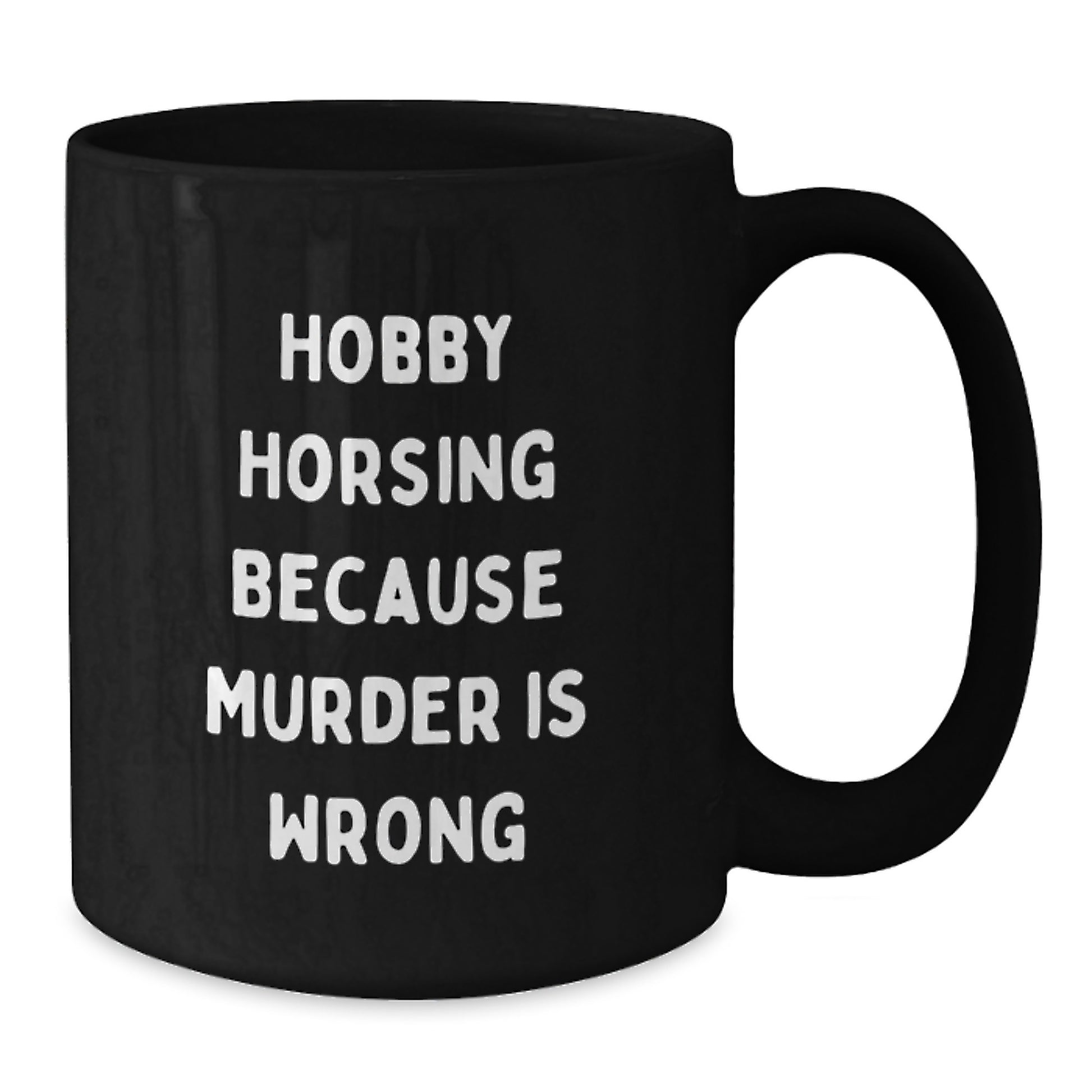 Hobby Horsing Funny Mugs Gifts from Friends, Gifts for Hobby Horsing Enthusiasts, Birthday Unique Gifts - Additional