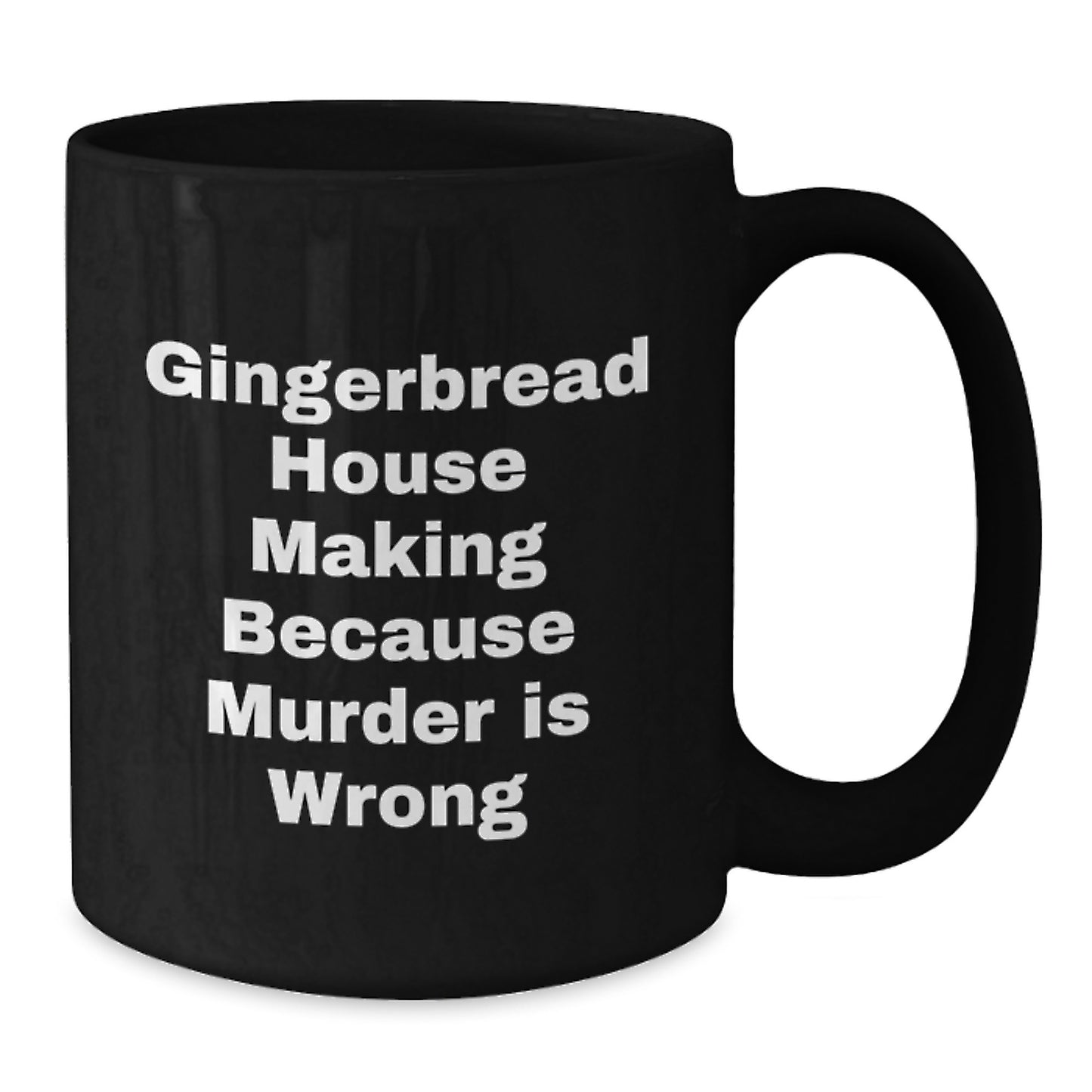 Gingerbread House Making Fun Gifts for Friends, Family, Coworkers, and Loved Ones - Funny Black Coffee Mug for Graduation - Gifts from Friends - Additional