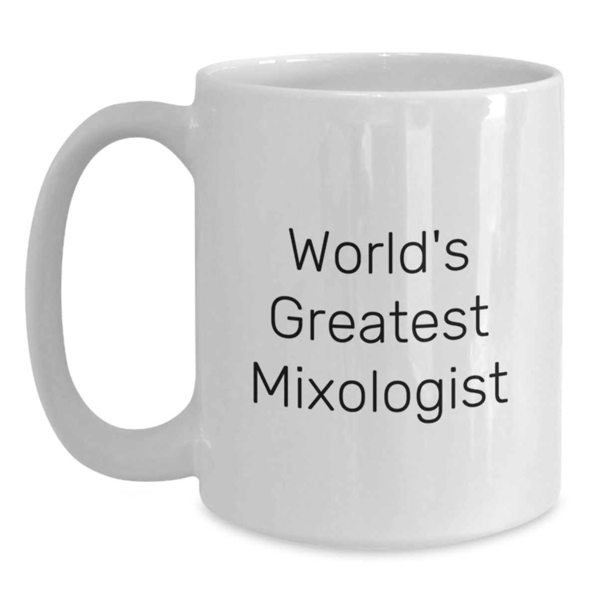 Mixologist Gift for Him - World's Greatest Keepsake White Coffee Mug - Main