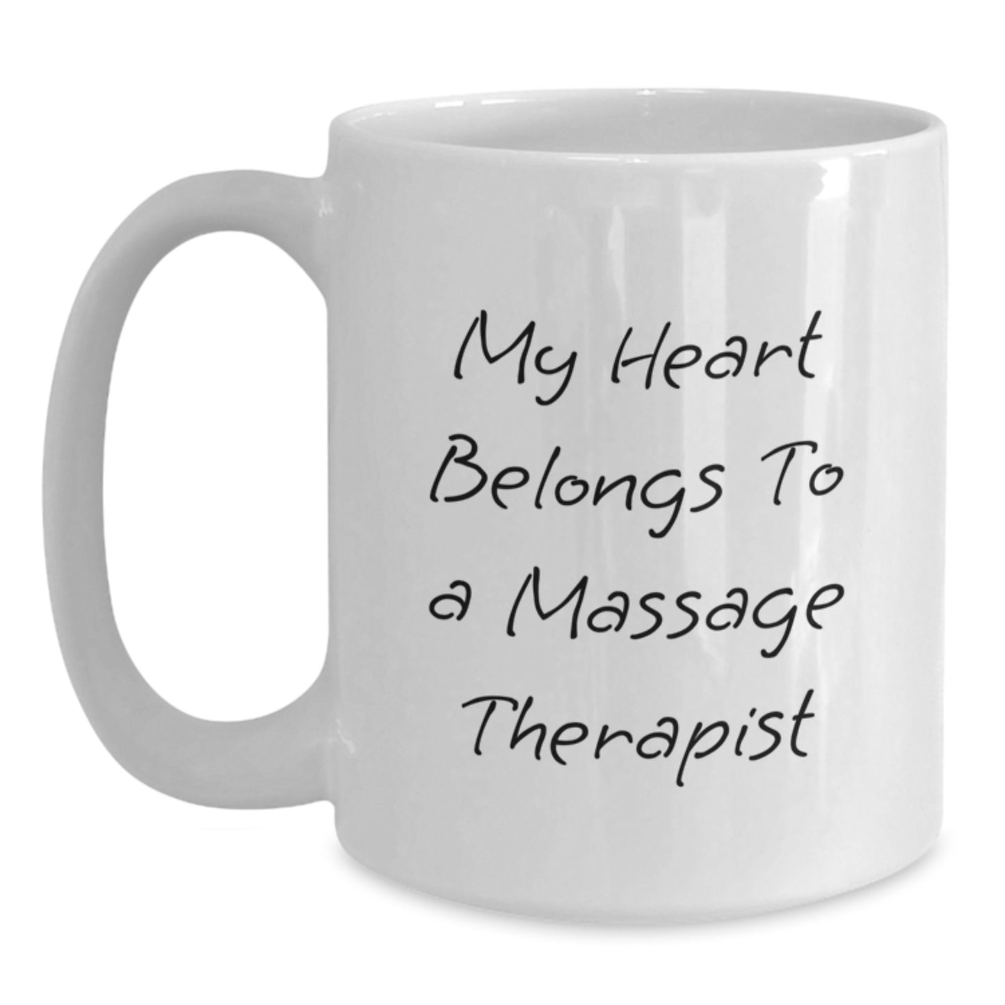 Funny Massage Therapist Gifts from Friends for Graduation Unique White Coffee Mug My Heart Belongs To A Massage Therapist - Main