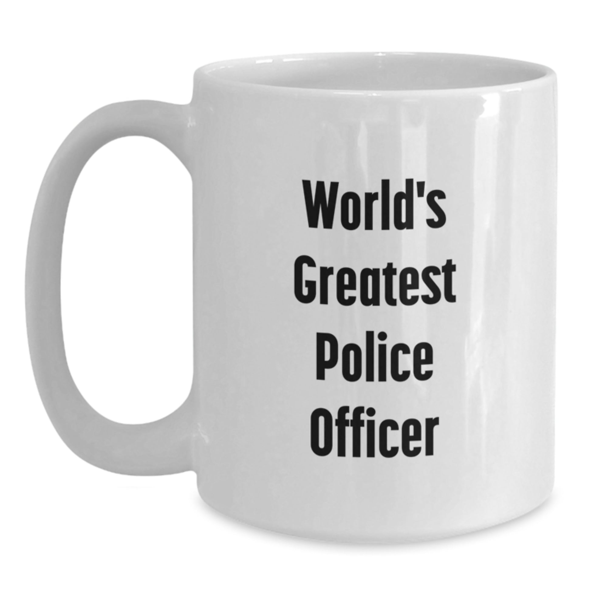 Funny Police Officer White Coffee Mugs for Men Gifts from Family - Gift Ideas for World's Greatest Police Officer Mom on Mother's Day - Main