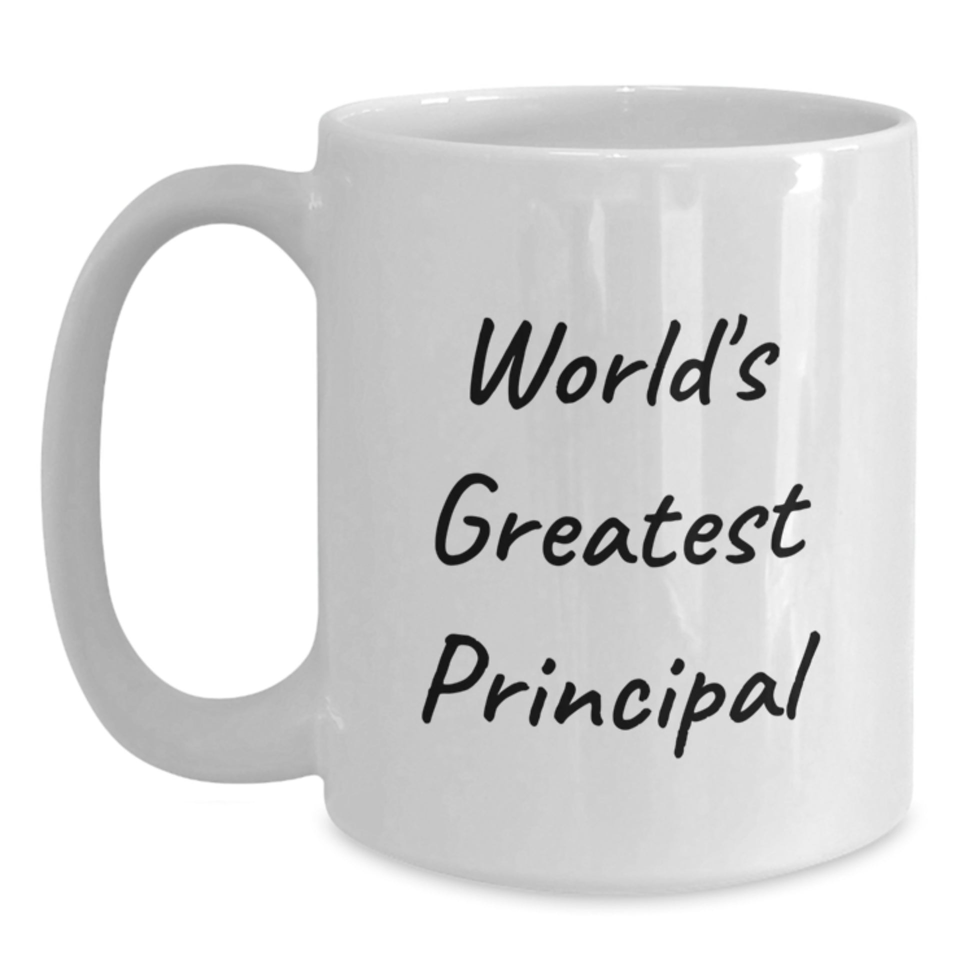 Funny Principal White Coffee Mugs Gifts from Friends for World's Greatest Principal Graduation Unique Gifts - Main