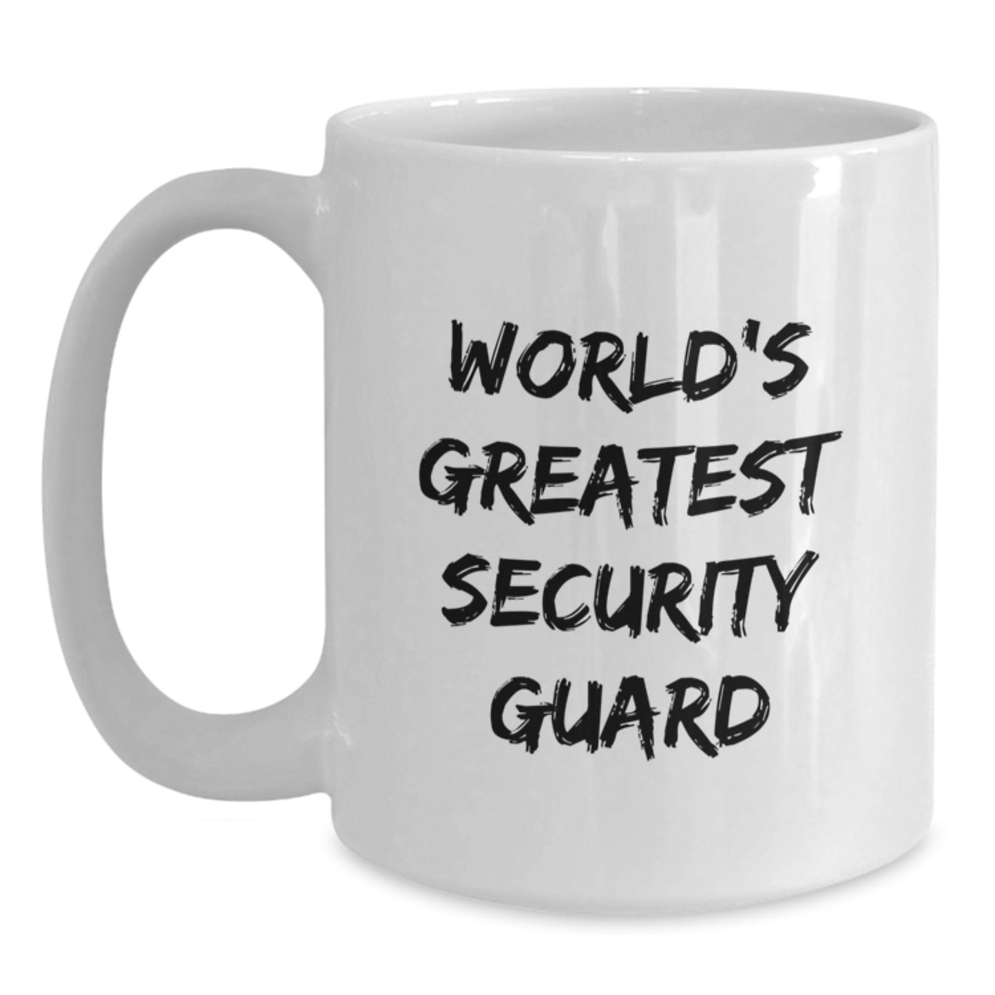 World's Greatest Security Guard Funny Humor White Coffee Mug Gifts from Friends for Security Guard - Main