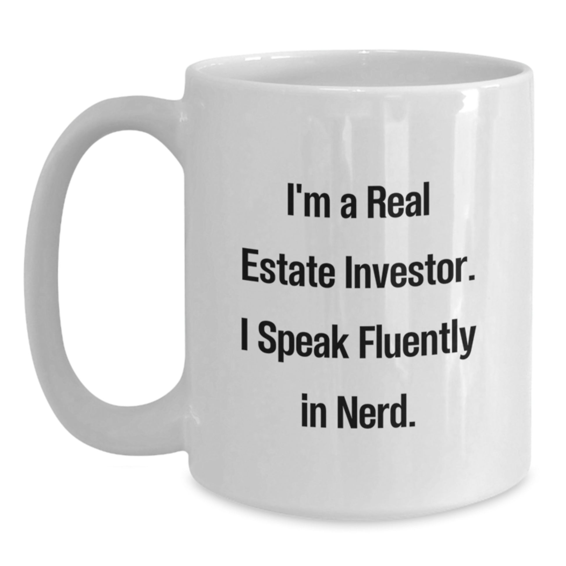 Funny Graduation Unique Gifts for Real Estate Investor Friends, 'I'm A Real Estate Investor. I Speak Fluently In genius.' Gifts from Men, Gifts for Real Estate Investor - Main