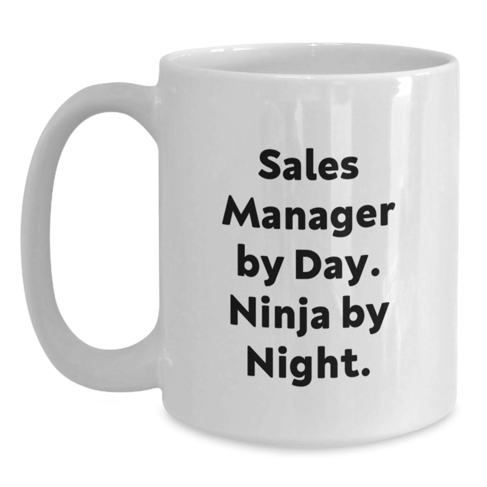 Sales Manager By Day Funny Coffee Mug Gifts from Family to Graduation - Main