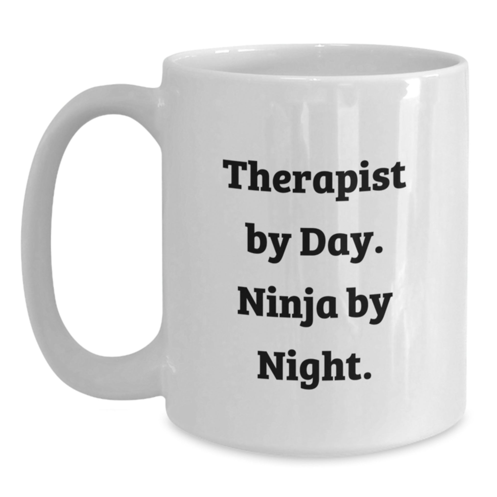 Funny Therapist Gifts from Family for Graduation Unique White Coffee Mugs - Therapist By Day Ninja By Night - Main