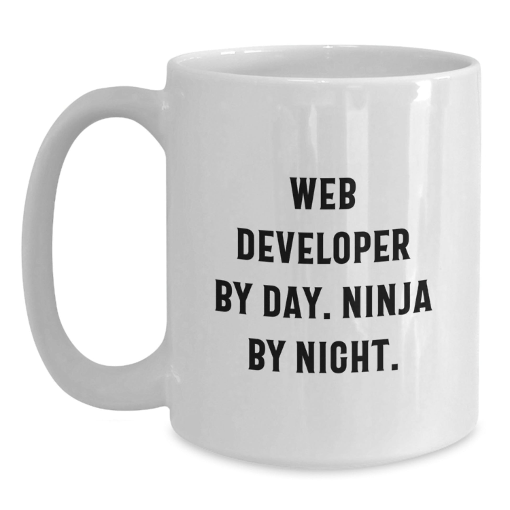 Funny Web Developer Gifts from Friends for Men, White Coffee Mug, Web Developer By Day. Ninja By Night. - Main