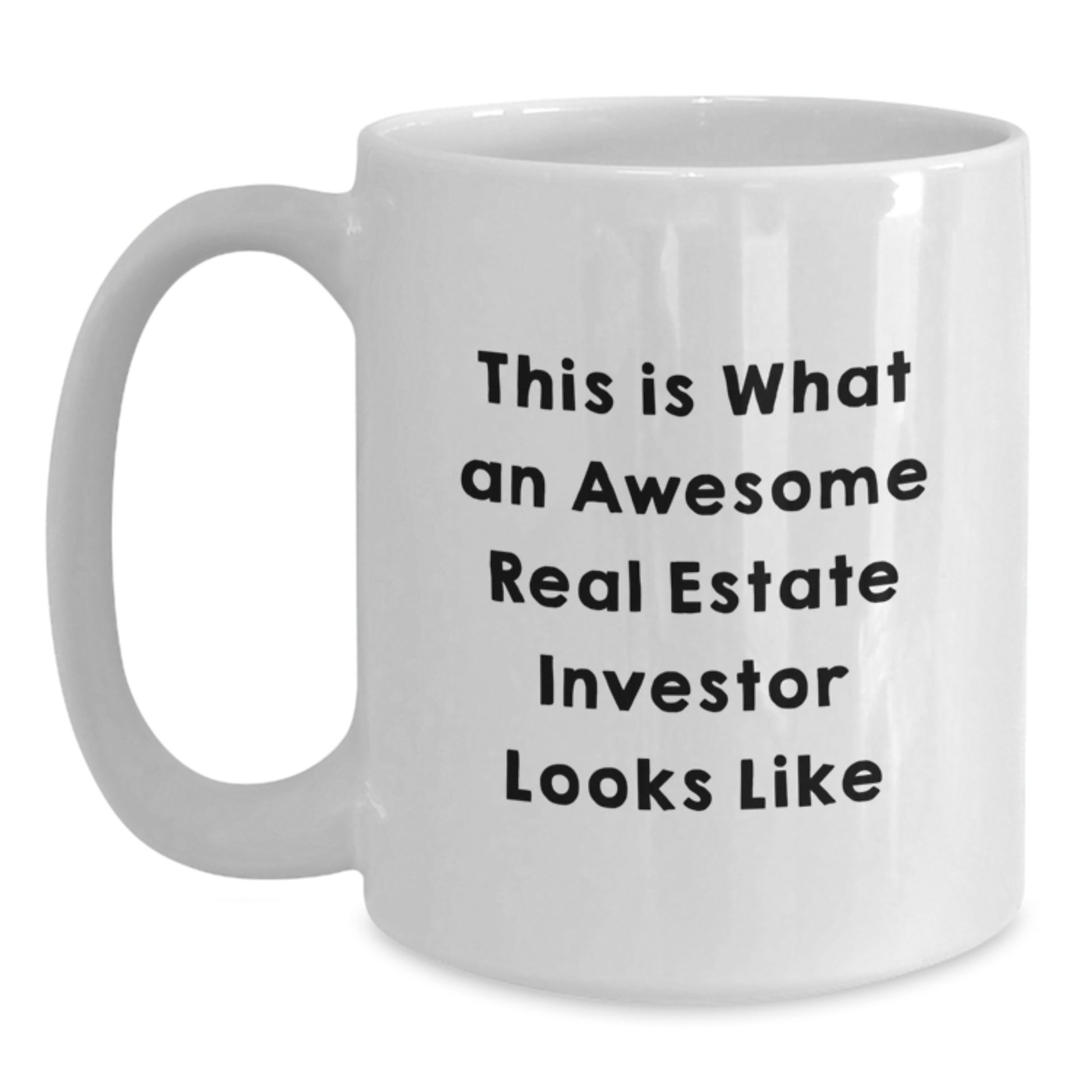 Funny Real Estate Investor Gifts for Men, White Coffee Mug - This Is What An Awesome Real Estate Investor Looks Like, Graduation Unique Gifts from Friends - Main