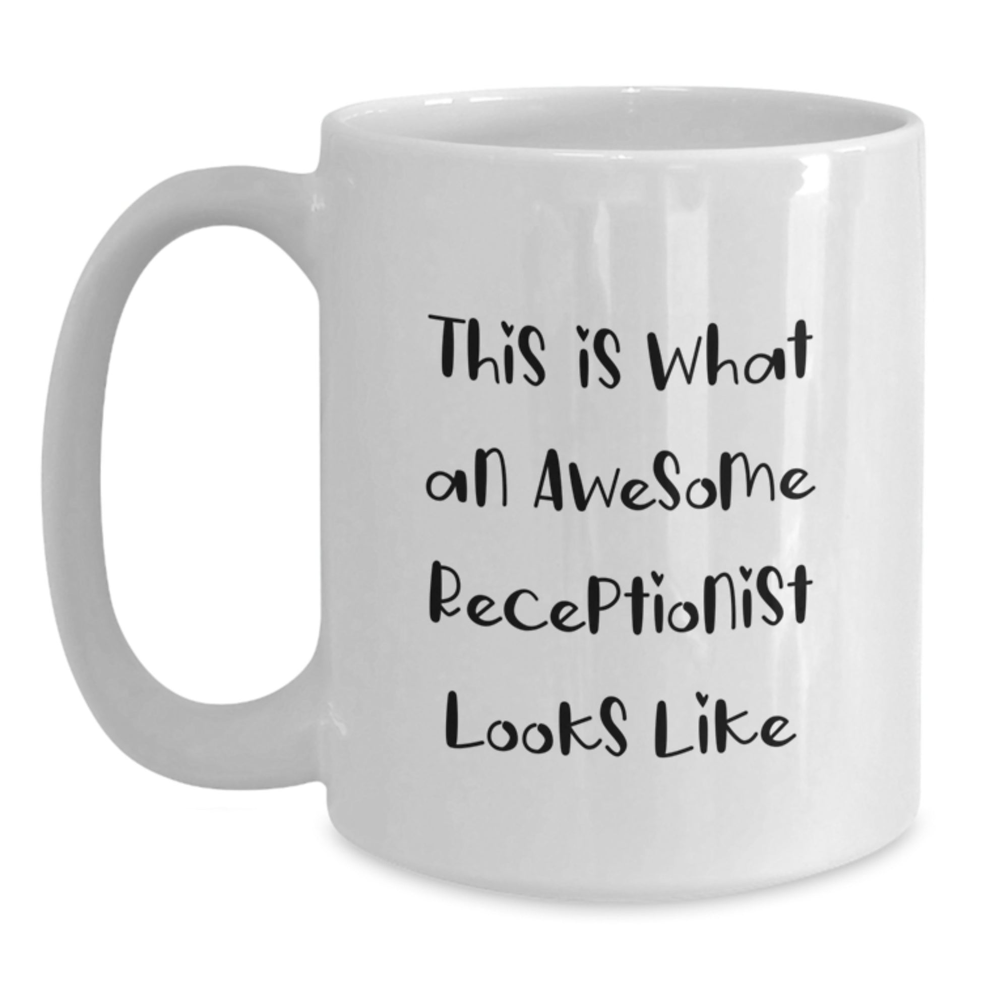Funny Receptionist Gifts from Friends, This Is What An Awesome Receptionist Looks Like, White Coffee Mug for Graduation Unique Gifts - Main