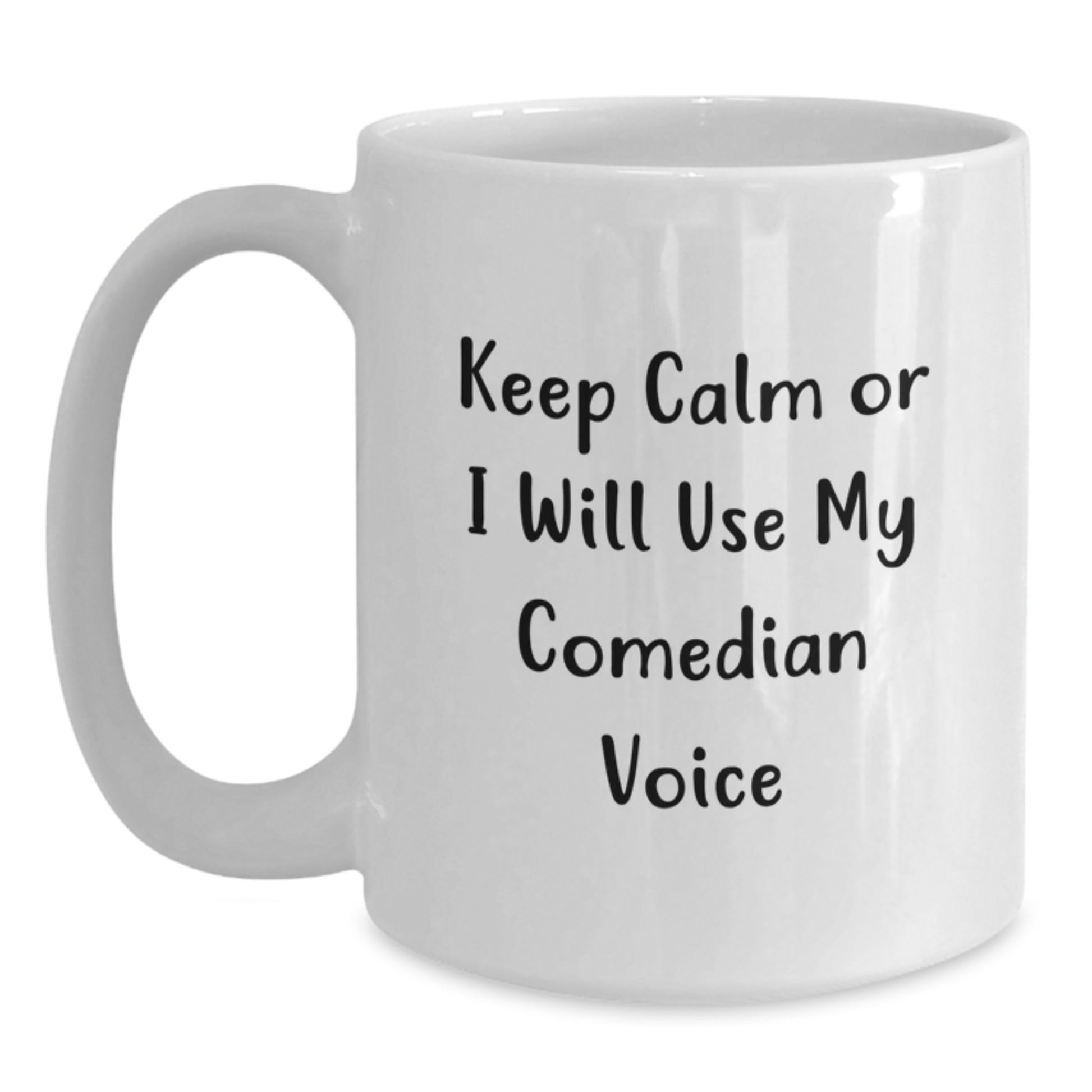 Premium Comedian Keepsake White Coffee Mug for Him Birthday Gift - Main