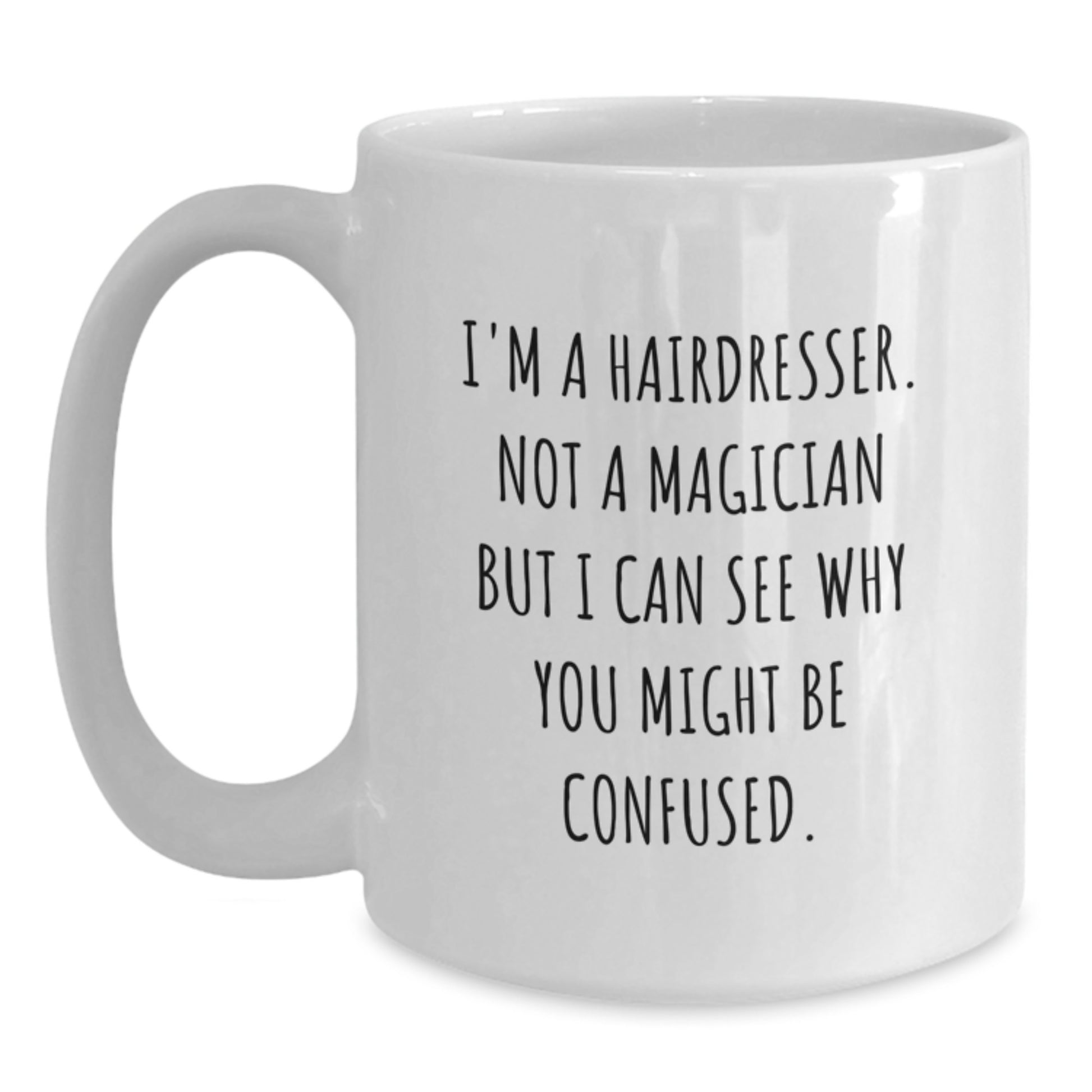 Funny Hairdresser Gifts from Friends White Coffee Mugs for Hairdresser Graduation Unique - Main