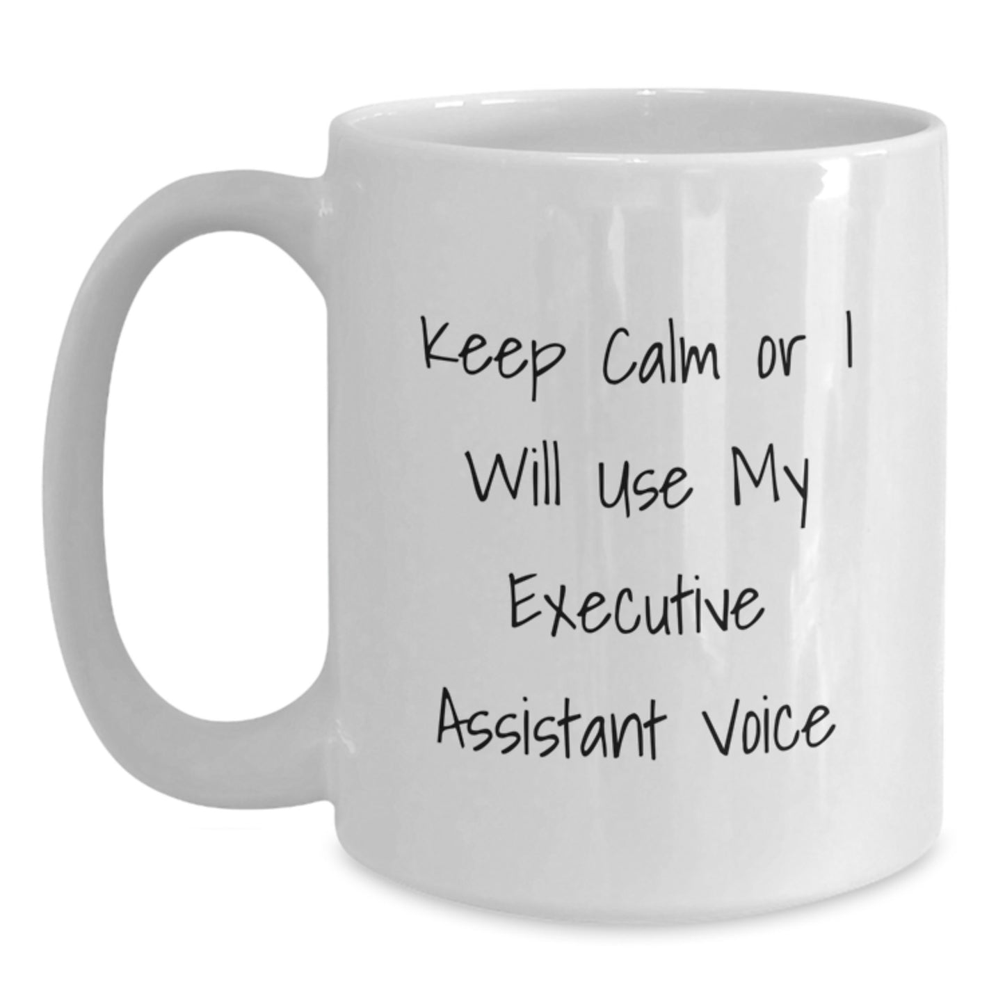 Funny Executive Assistant White Coffee Mug Gifts from Friends for Graduation Unique - Main
