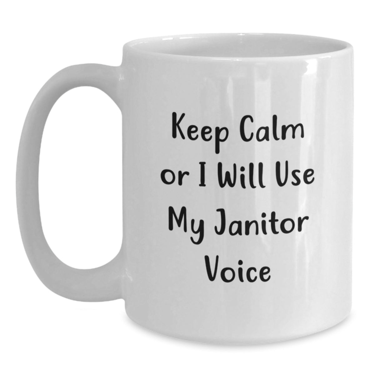 Janitor Keepsake Gift for Him - Keep Calm Or I Will Use My Janitor Voice - Main