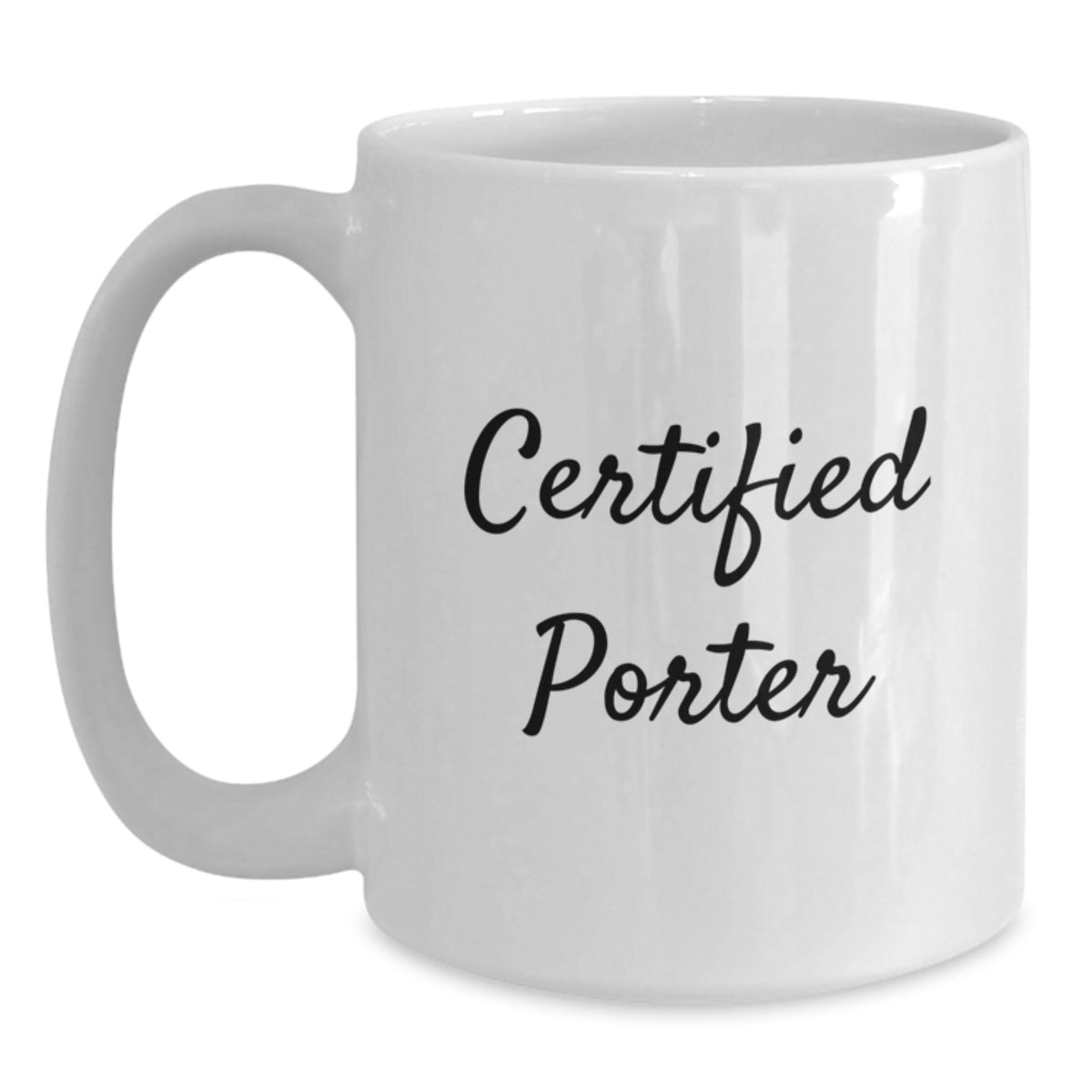 Funny Quotes for Porter, Unique Gifts for Porter Lover, White Coffee Mug for Birthday - Main