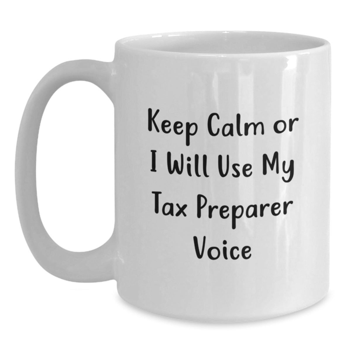 Christmas Gift for Her Keep Calm Tone Tax Preparer Coffee Mug Present - Main
