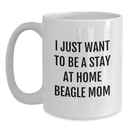 Beagle Dog Mom Funny Valentine's White Coffee Mug, Gifts from Mom to Beagle Dog Lover - Main