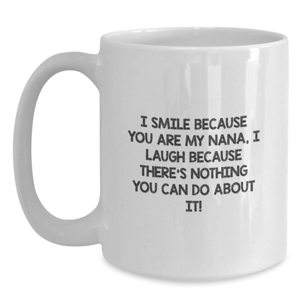 Christmas Gift for Her Nana Mug - Playful Quote Present - Main