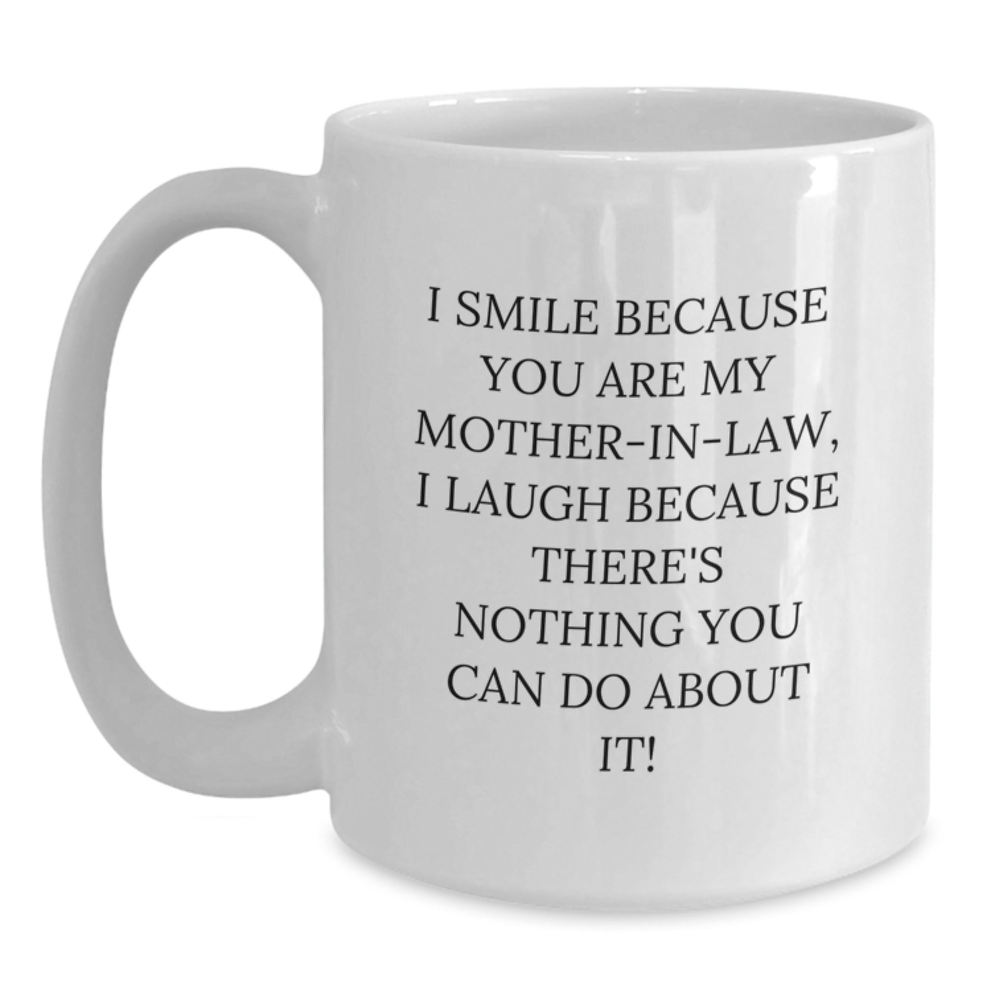 Funny Mom-in-law White Coffee Mug Gift for Graduation from Son to Mom - Main