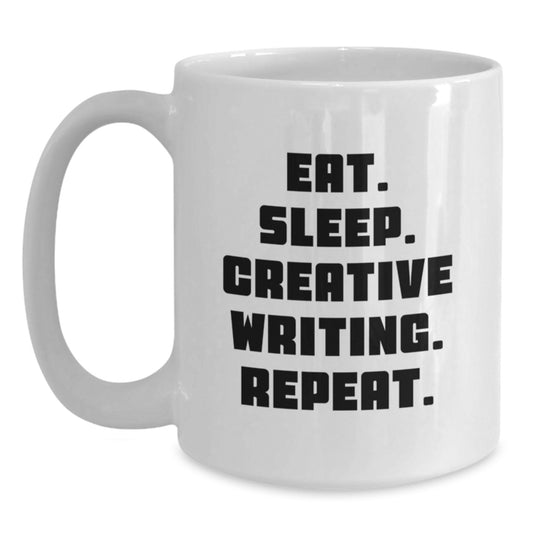 Creative Writing Funny Quote White Coffee Mug for Gift from Friends, Lover on Valentine's Unique Gifts for Creative Writing Enthusiasts, Women, Men - Main