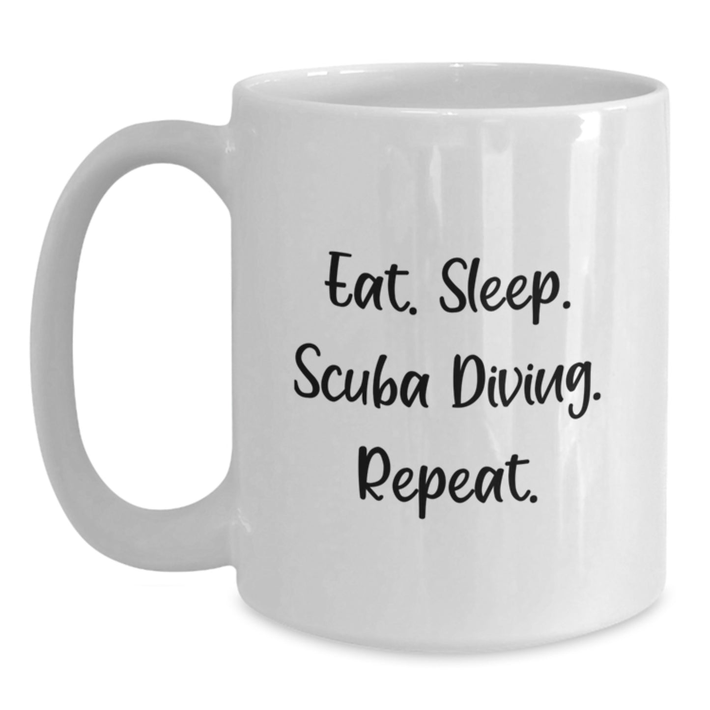 Funny Scuba Diving Gifts from Friends for Scuba Diving Men - Eat. Sleep. Scuba Diving. Repeat. Mugs, White Coffee Mug, Christmas Unique Gift for Scuba Diving Enthusiasts - Main