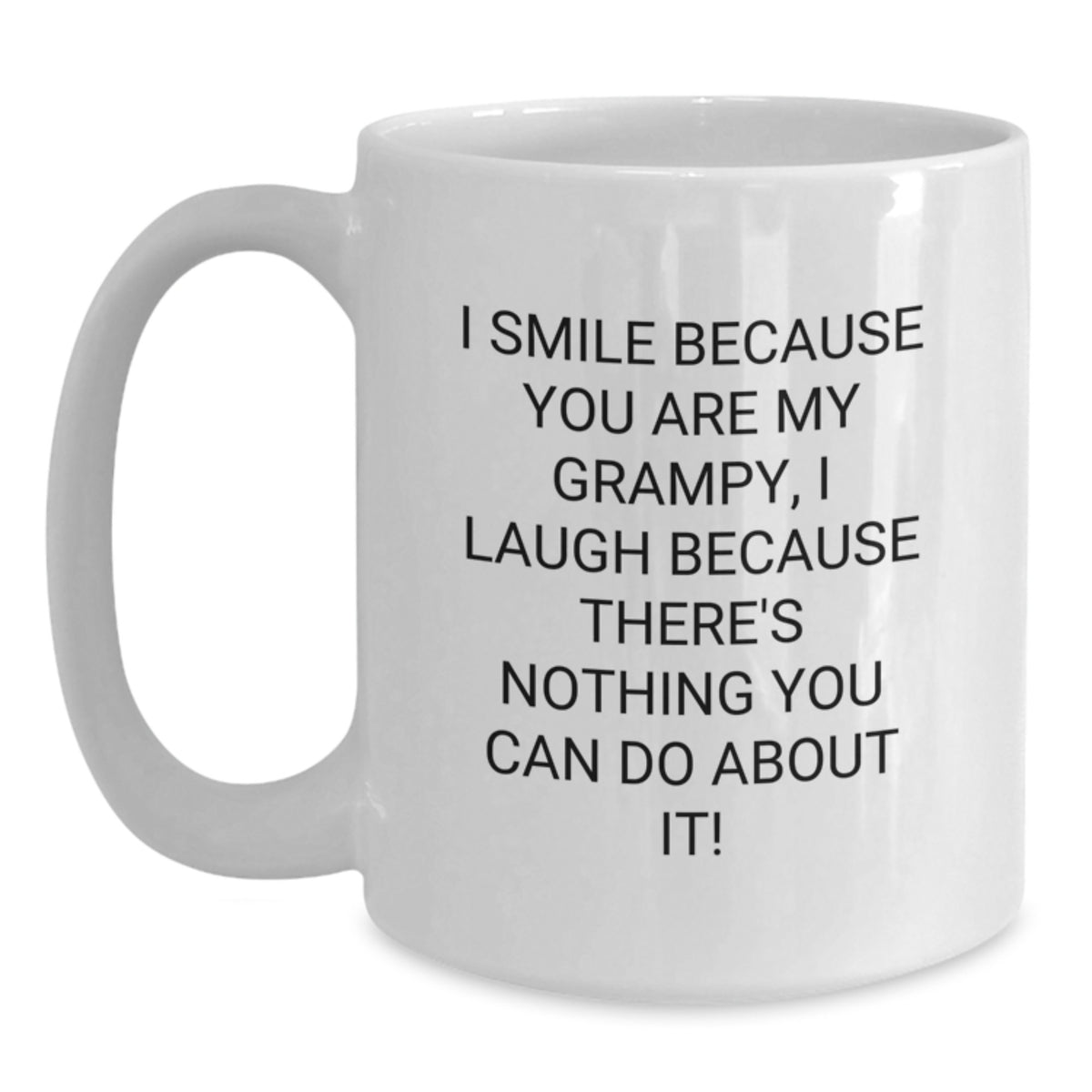 Funny Grampy Gifts for Valentine's White Coffee Mug, 'I Smile Because You Are My Grampy', Gifts from Men to Grampy - Main