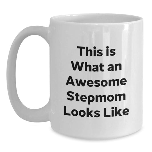 Funny Stepmom Gifts from Family, Stepmom White Coffee Mug with Inspirational Quote, Christmas Unique Presents - Main