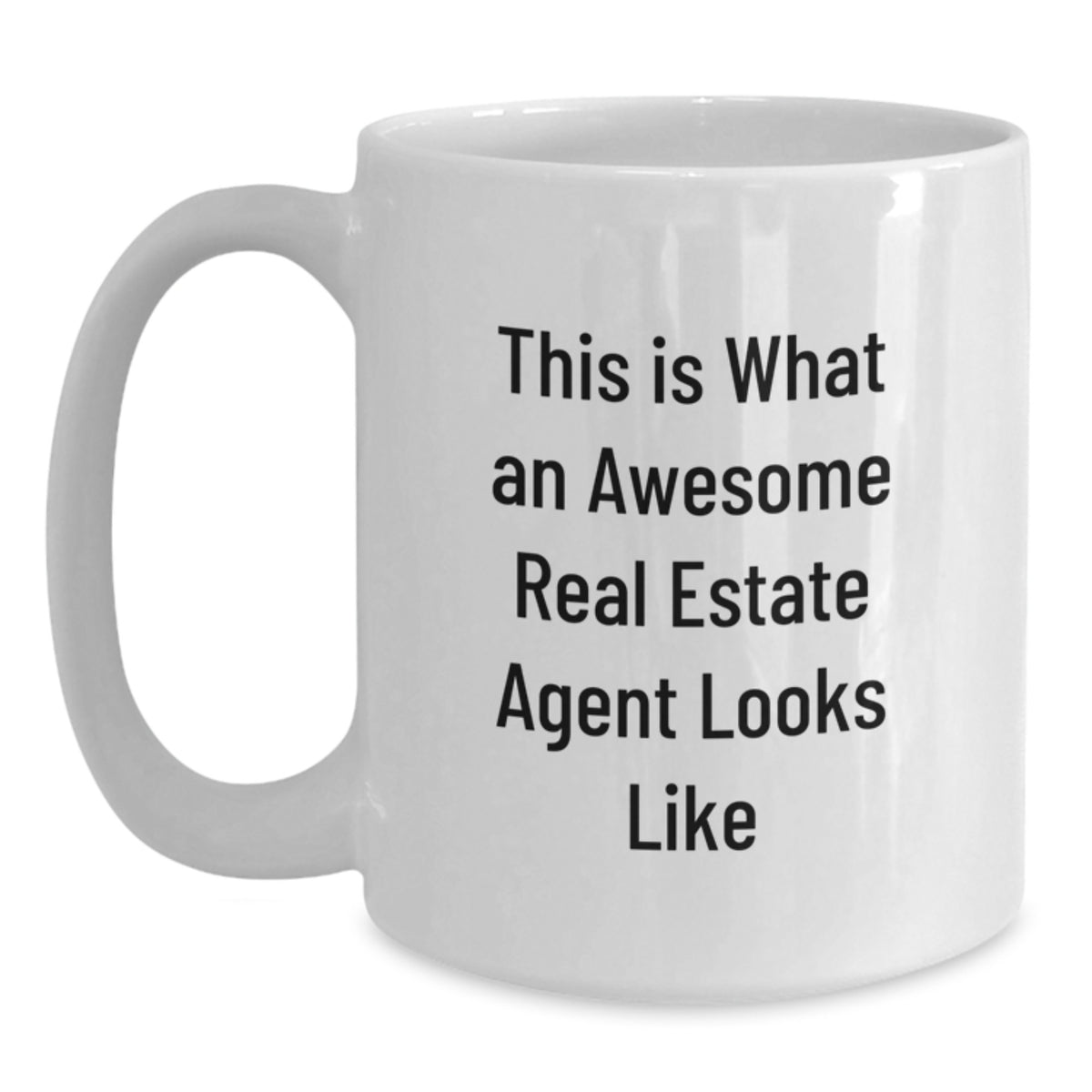 Funny Real Estate Agent Gifts for Men and Women, White Coffee Mug - This Is What An Awesome Real Estate Agent Looks Like Gifts from Friends, Coworkers, Family - Main