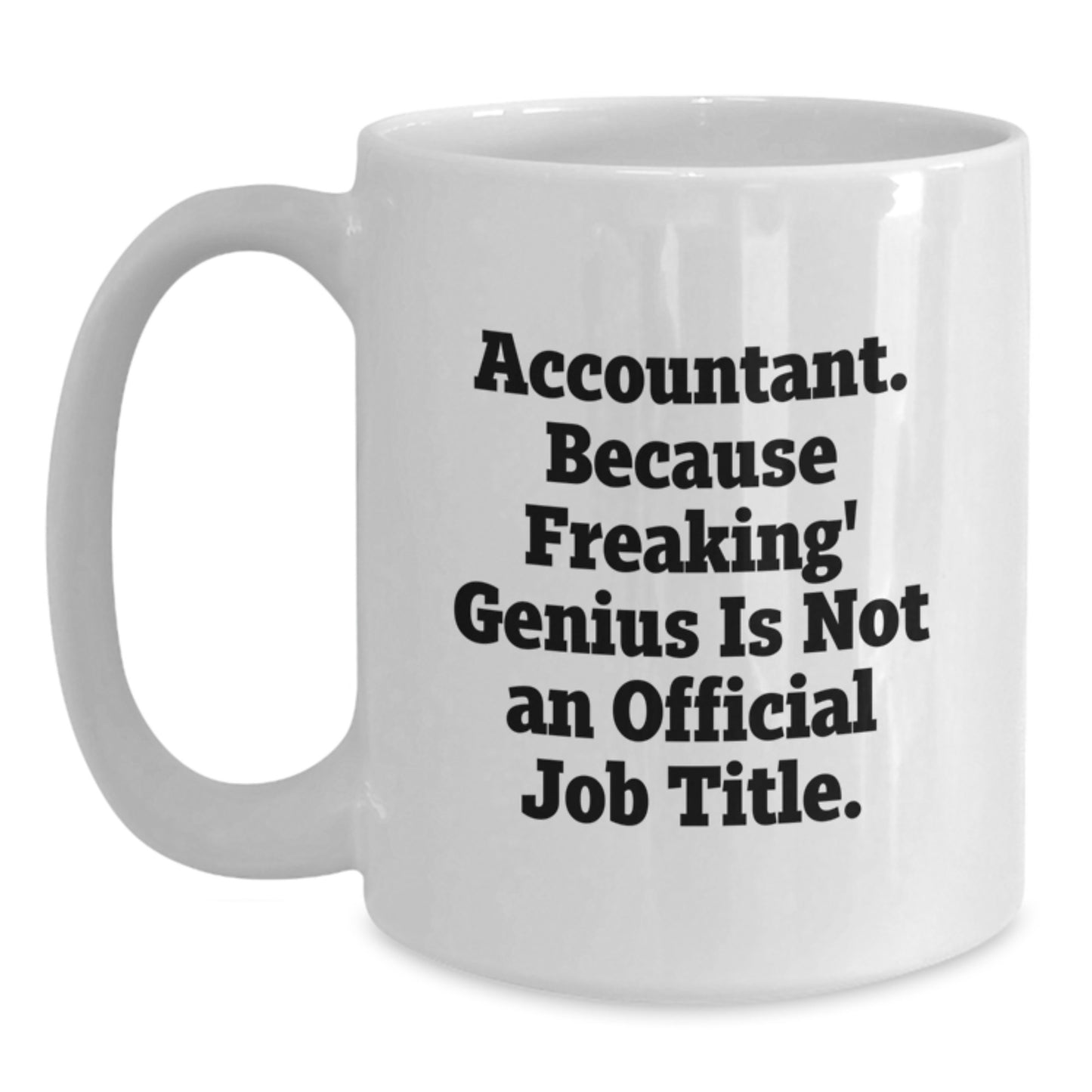 Funny Accountant Gifts White Coffee Mugs for Graduation Unique Gifts from Family Friends Coworkers - Main