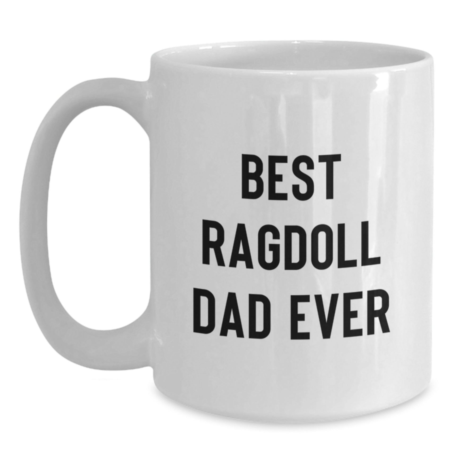 Funny White Coffee Mugs for Ragdoll Cat Lovers Gifts from Dad, Valentine's Unique, Best Ragdoll Dad Ever - Main