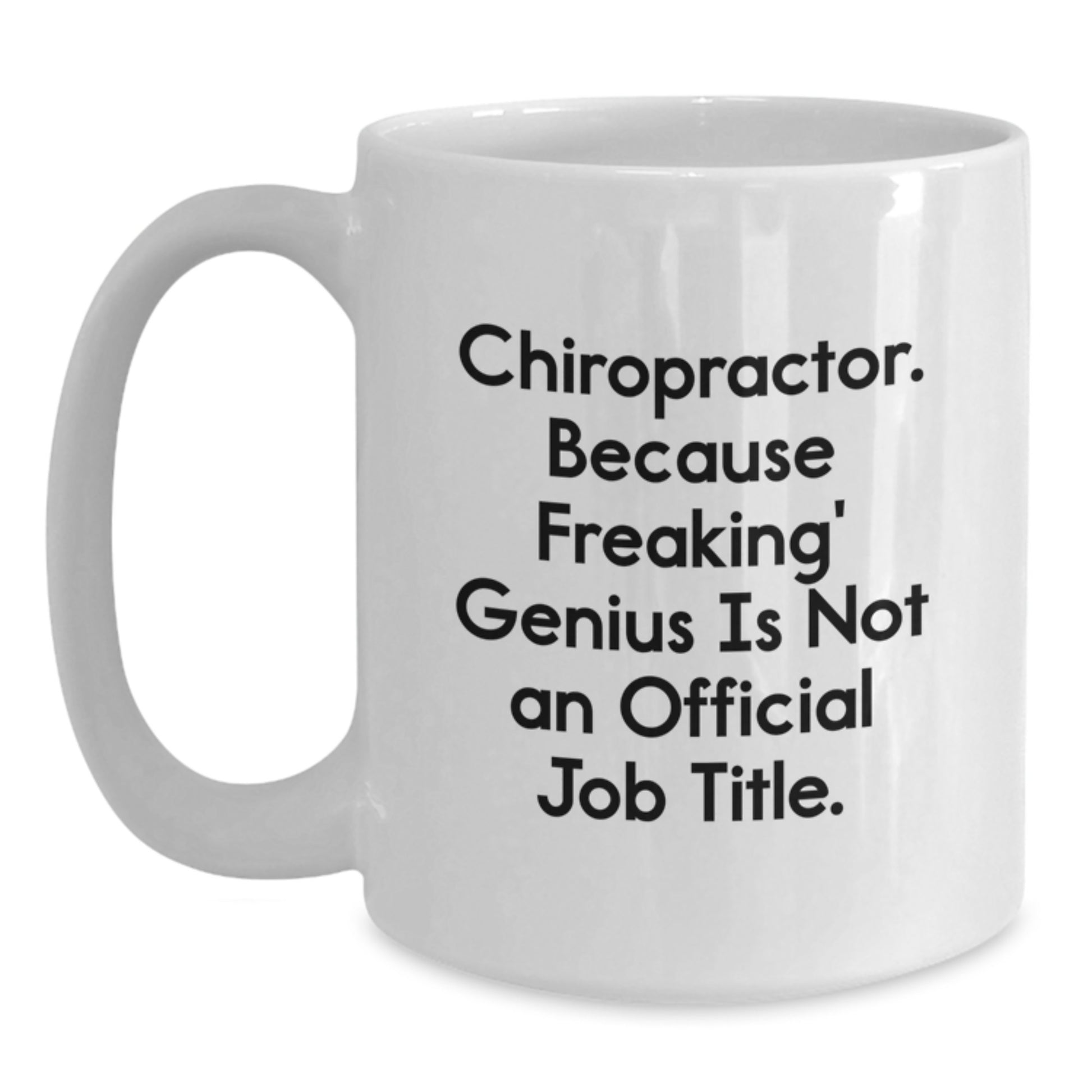 Chiropractor Keepsake White Coffee Mug for Him Birthday Gift Ceramic - Main
