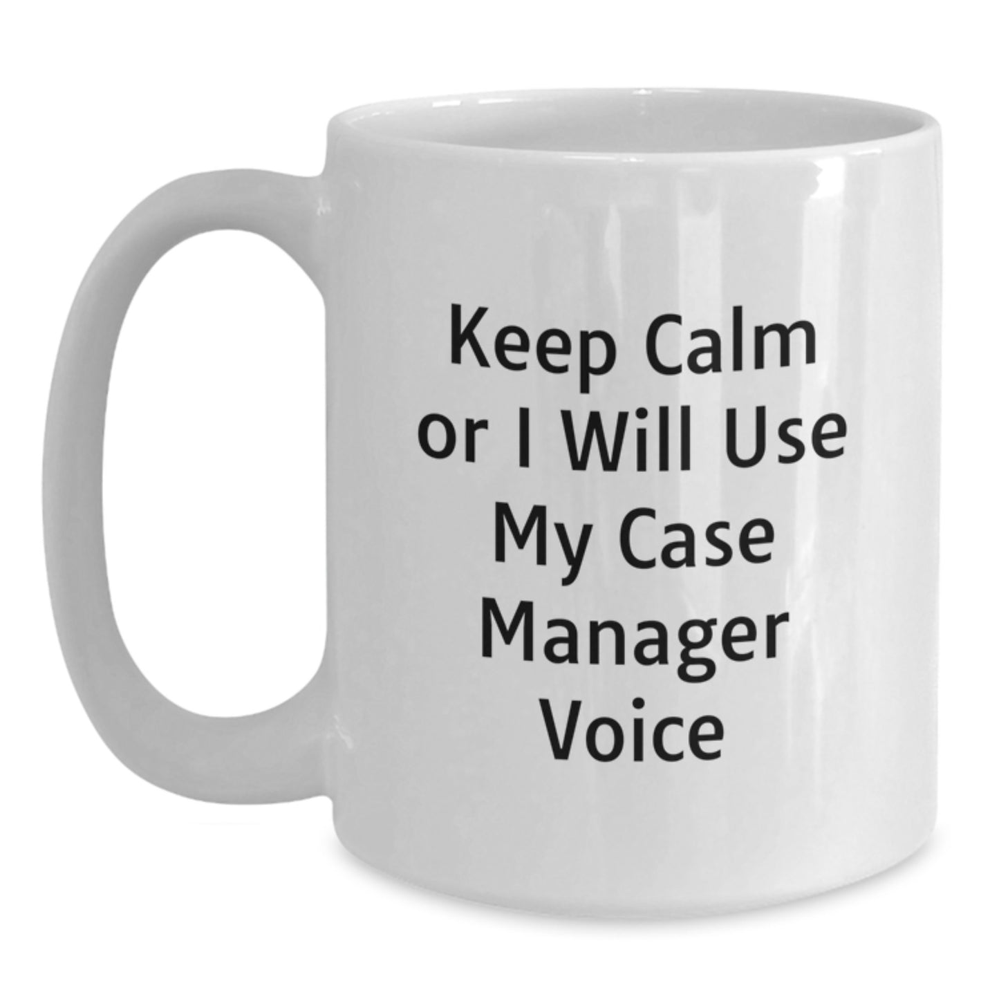 Case Manager Keepsake Mug for Him Birthday Gift – White Ceramic 11oz - Main