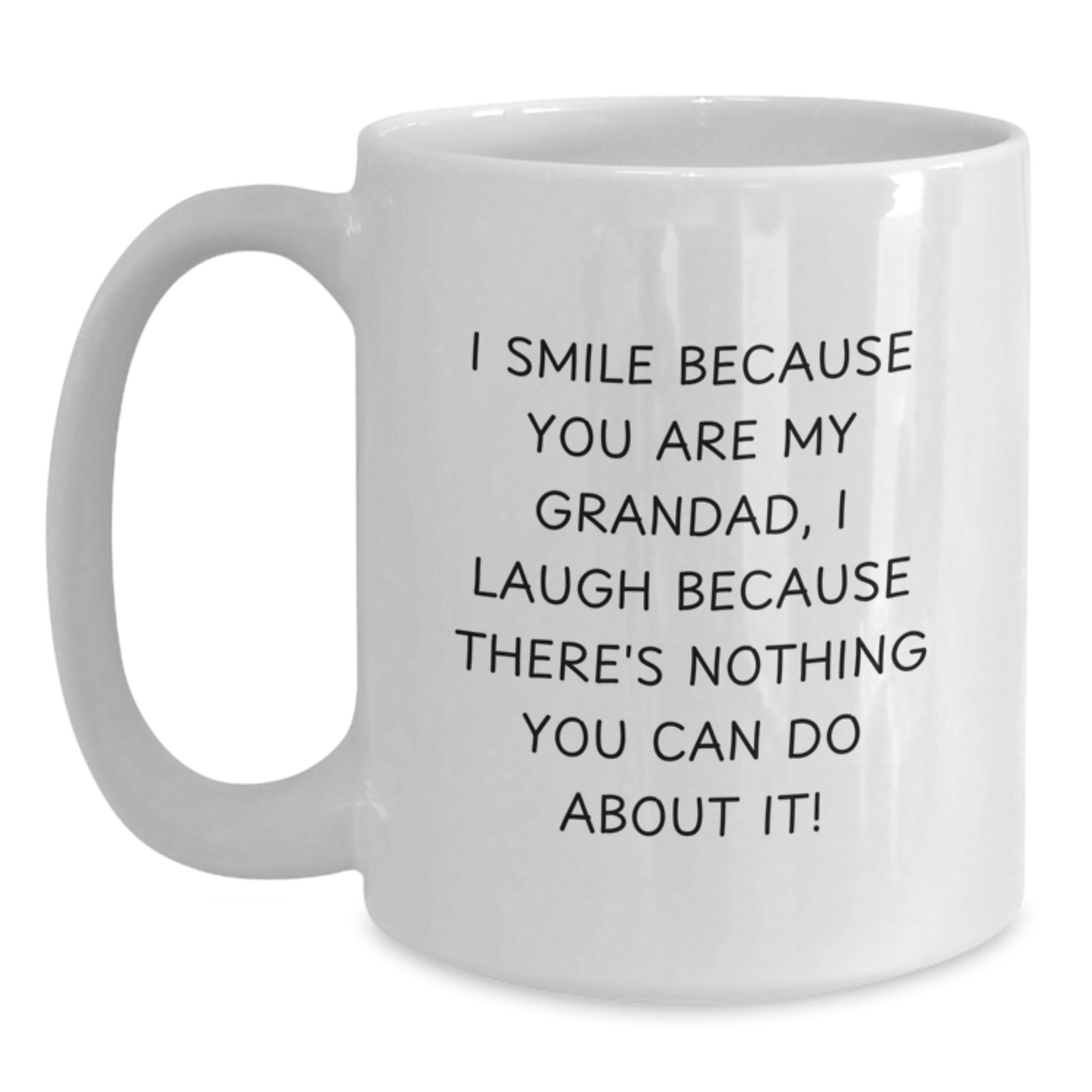 Funny Grandad Gifts, White Coffee Mugs for Men - I Smile Because You Are My Grandad, Gift from Family, Unique Graduation - Main
