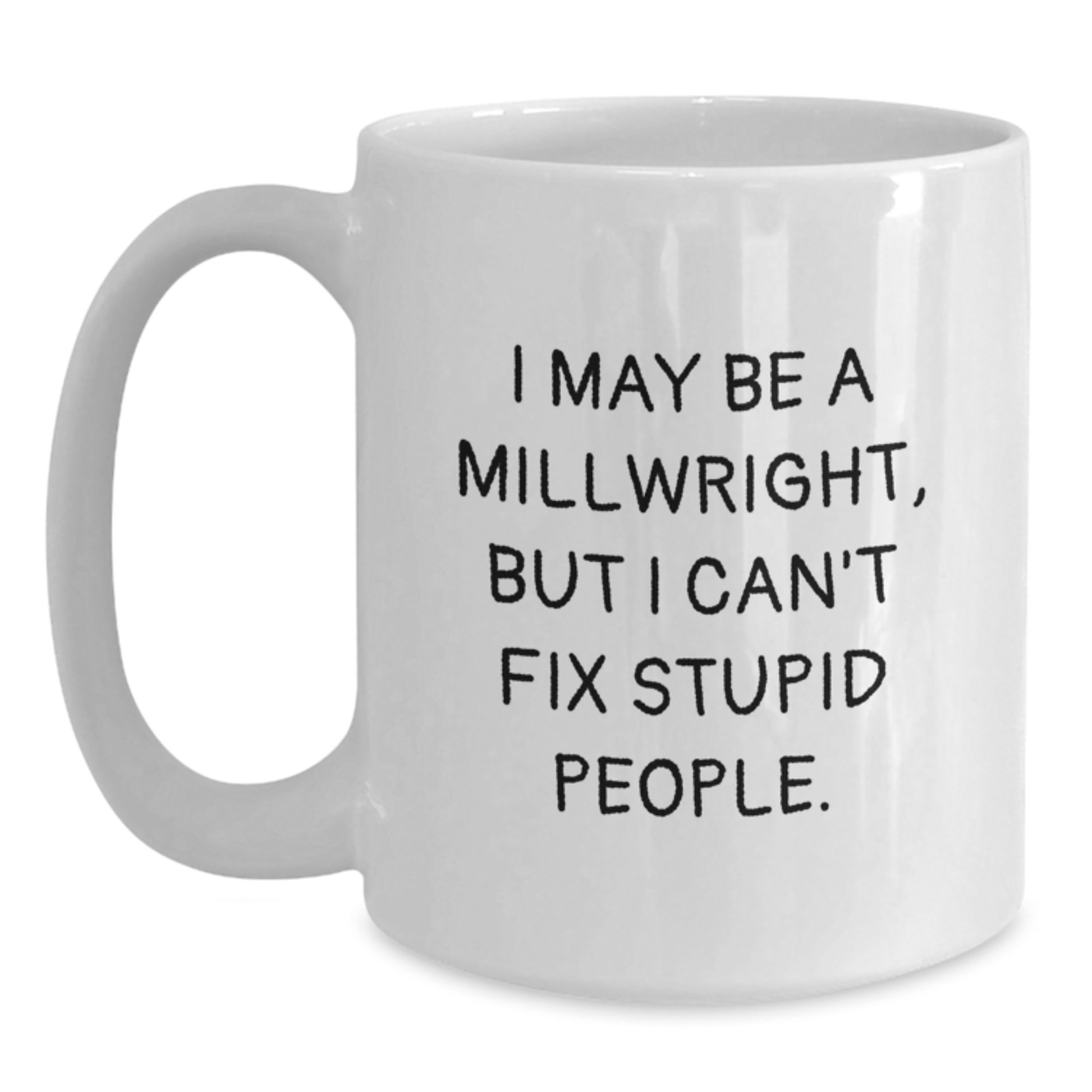 Millwright White Coffee Mug for a Best Friend Companion Birthday Gift - Main
