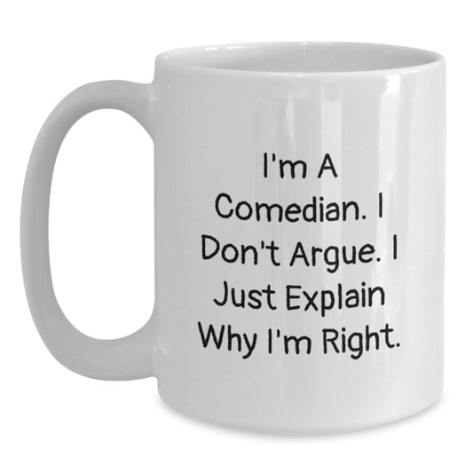 Funny Comedian Quotes White Coffee Mugs Gifts from Men for Women Comedian Mother's Day Unique Gifts - Main