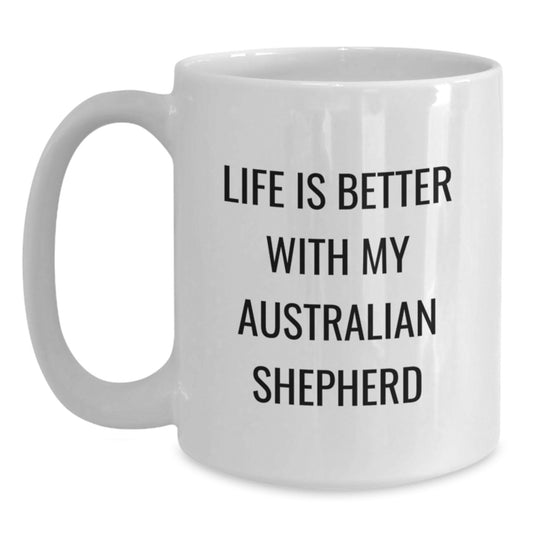 Funny Australian Shepherd Dog Gifts from Men for Women Friends Valentine's Unique Mugs - Main