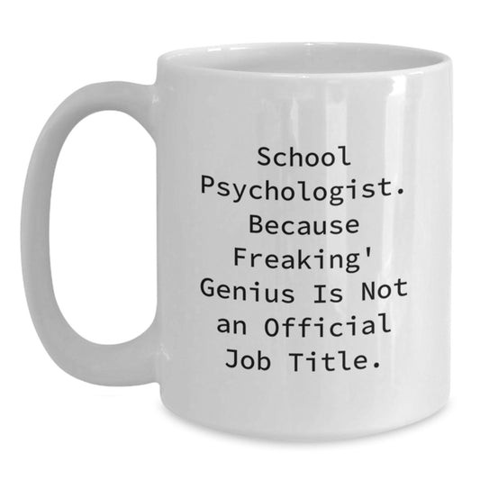 Funny School Psychologist White Coffee Mugs Gifts from Family for Graduation Unique - Main