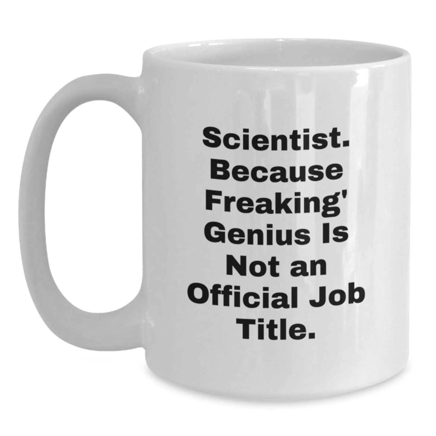 Scientist Keepsake White Coffee Mug for Him Birthday Gift - Main