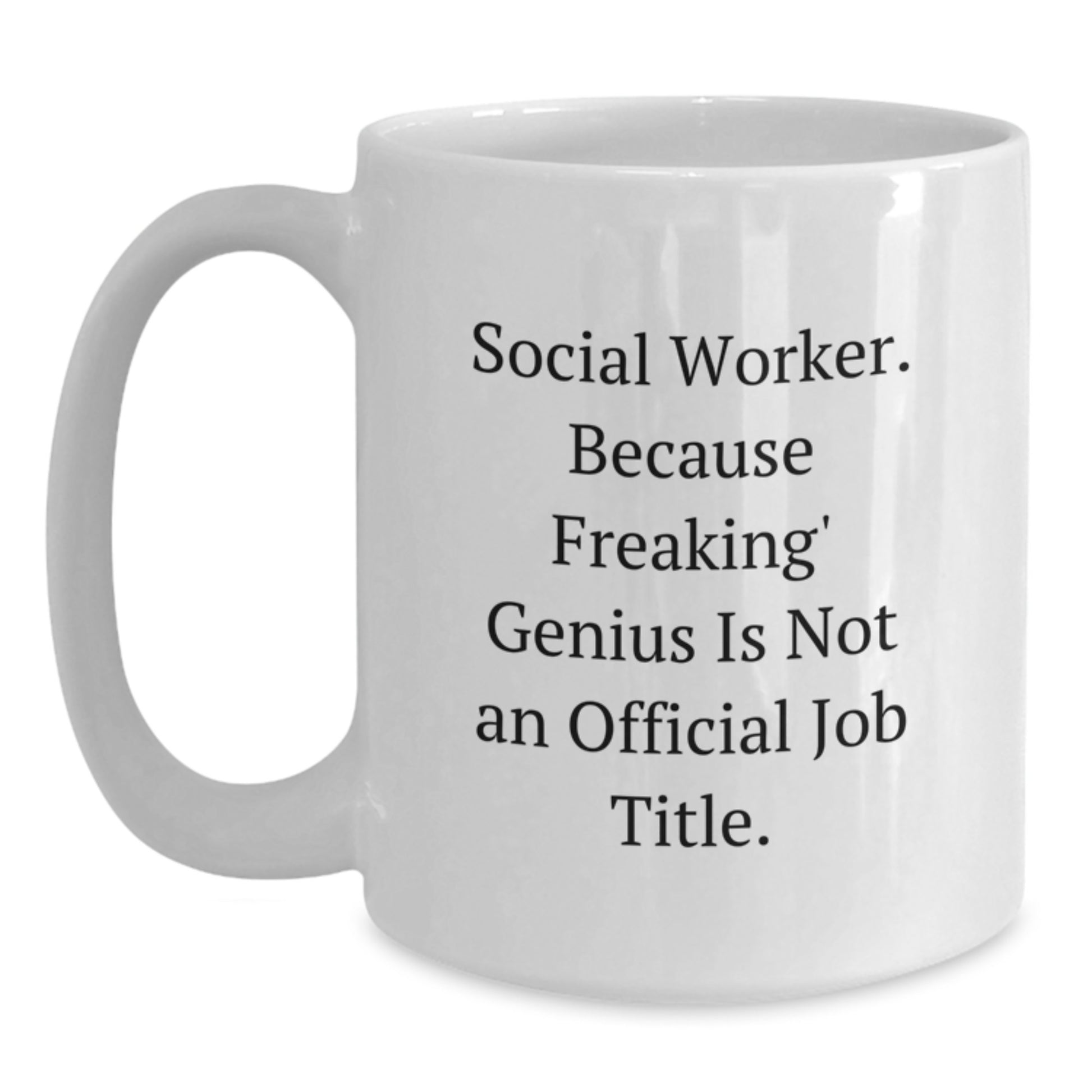 Birthday Gift Social Worker White Coffee Mug for Her Present - Main