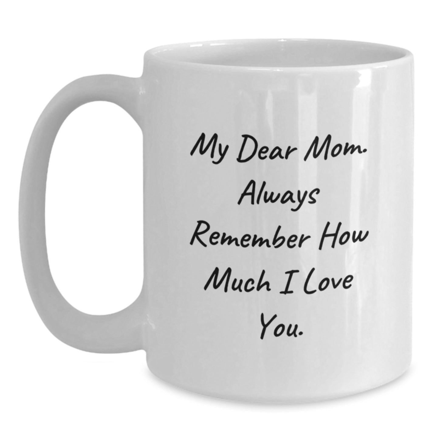 Gifts from Family, Mom Love Quotes Cute White Coffee Mugs for Mom Graduation Unique Gifts - Main