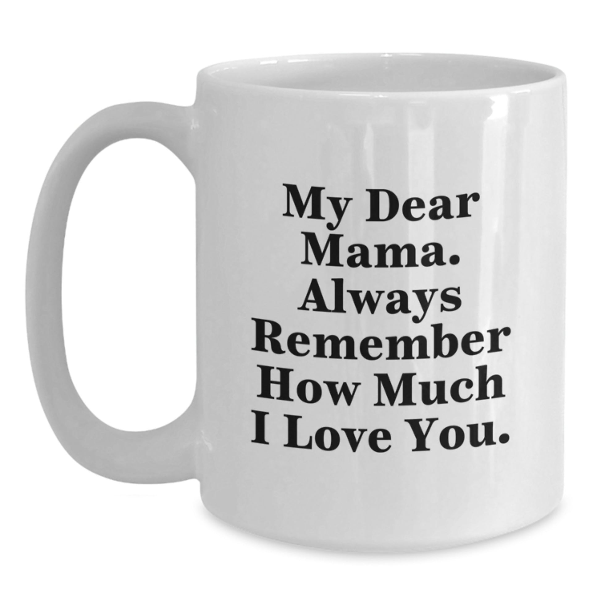 Mama Keepsake White Ceramic Coffee Mug 11oz Microwave Birthday Gift - Main