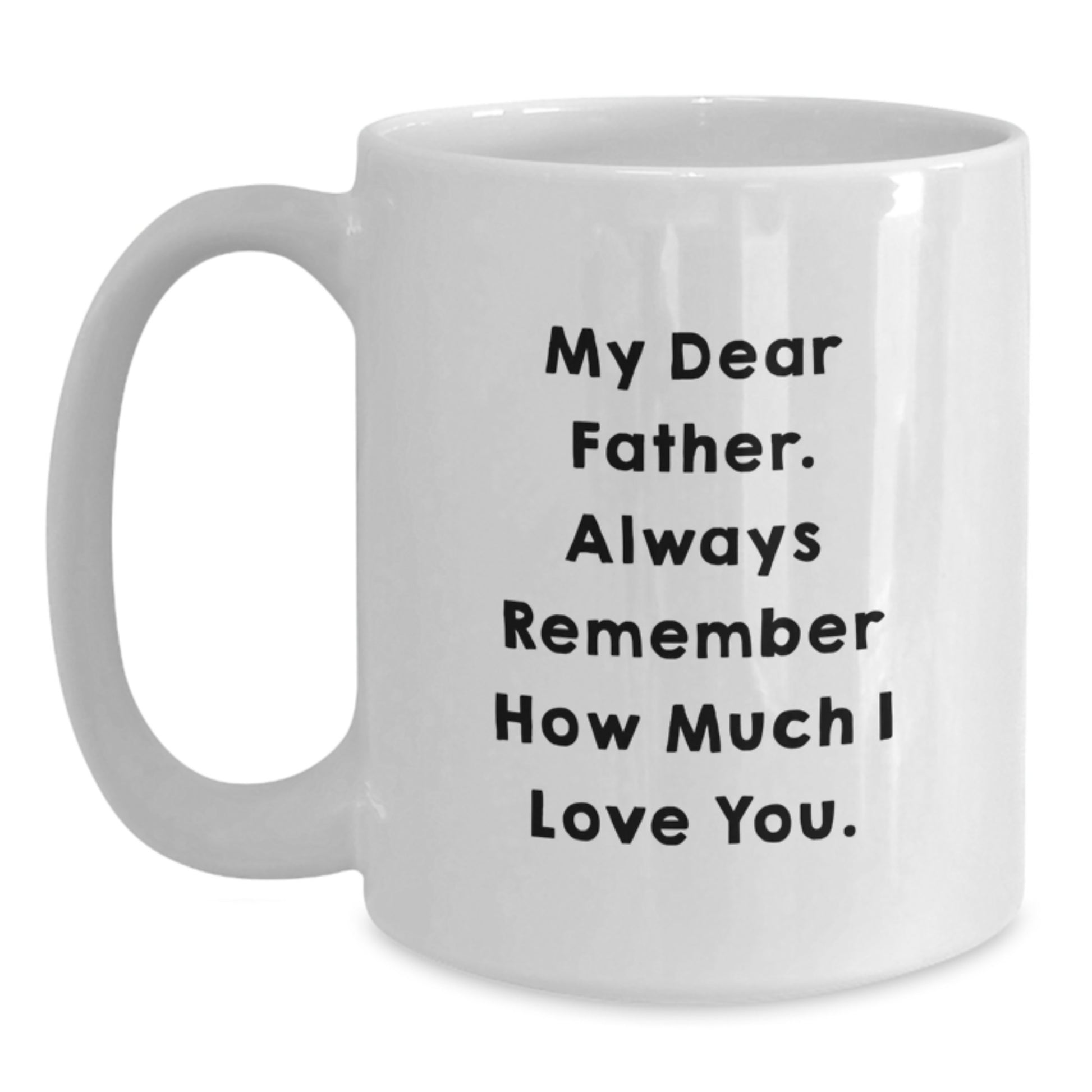 Funny Father Gifts from Family, White Coffee Mug for Dad, Graduation Unique Gifts for Father - Main