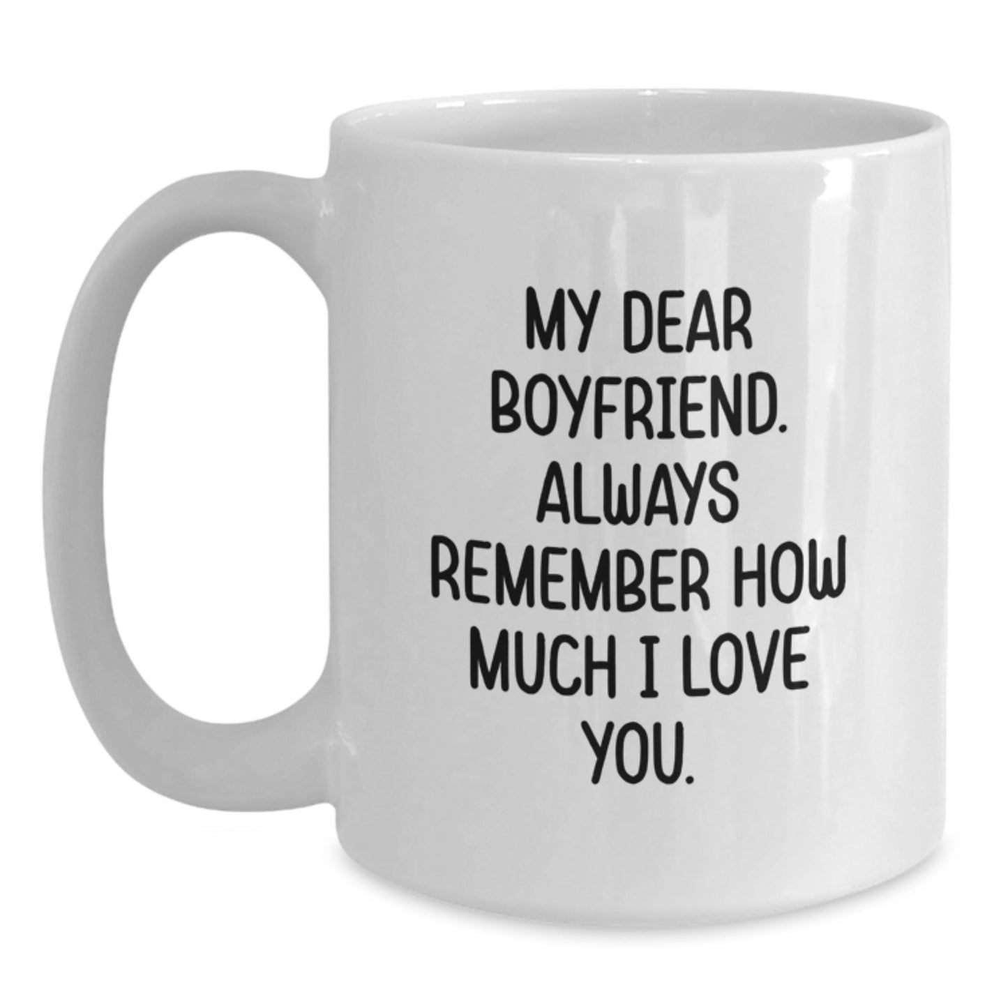 Boyfriend Keepsake White Coffee Mug Birthday Gift for Him Ceramic - Main