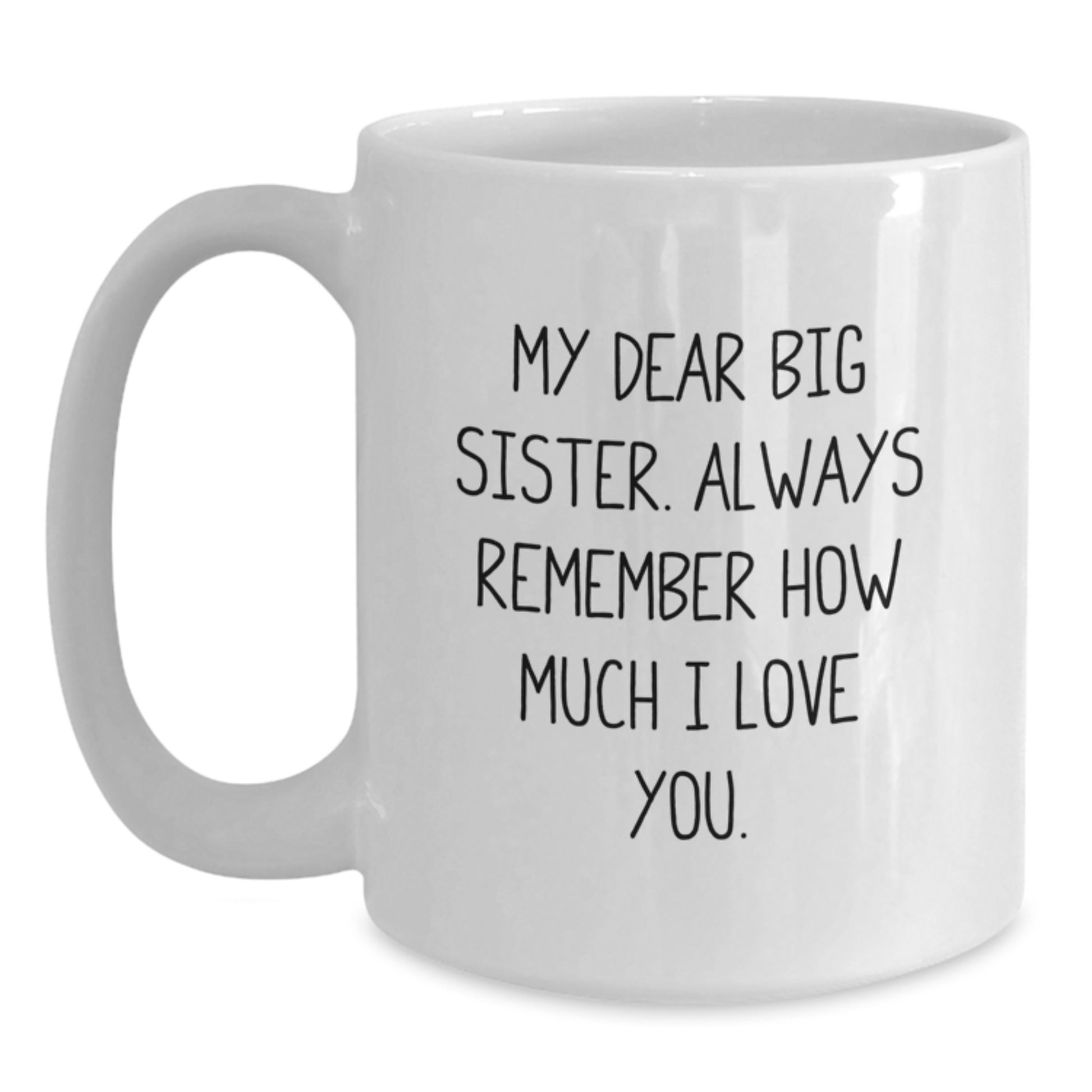 Big Sister Keepsake White Ceramic Coffee Mug 11oz Birthday Gift for Her - Main