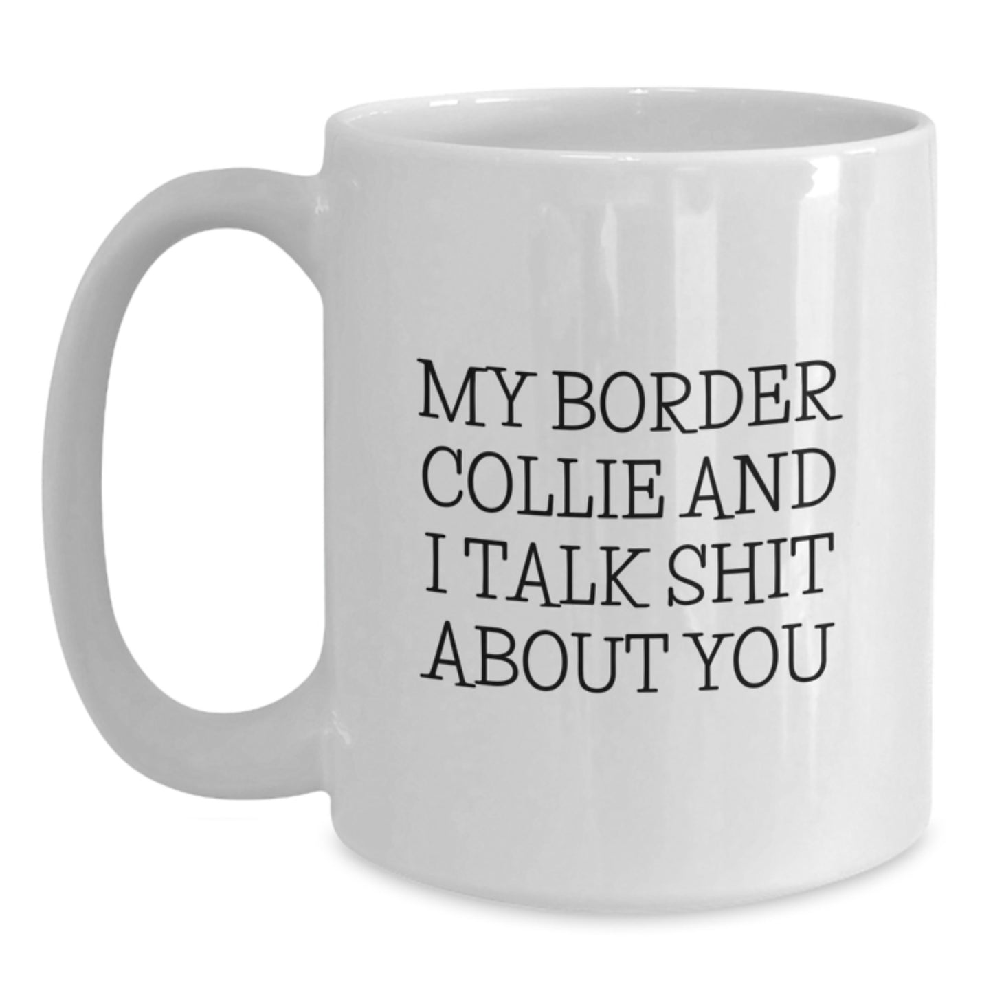 Funny Border Collie Dog Gifts from Friends and Family for Men and Women - Main