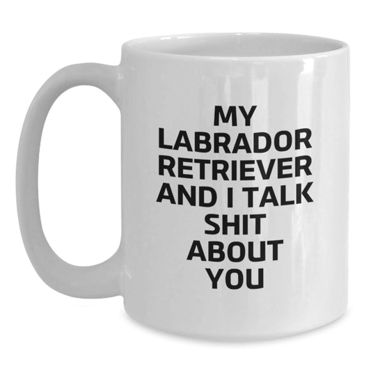 Funny Labrador Retriever Dog Gifts for Mom - White Coffee Mug - Labrador Retriever Dog Mom's Unique Gifts from Family Friends 11oz or 15oz Ceramic - Main