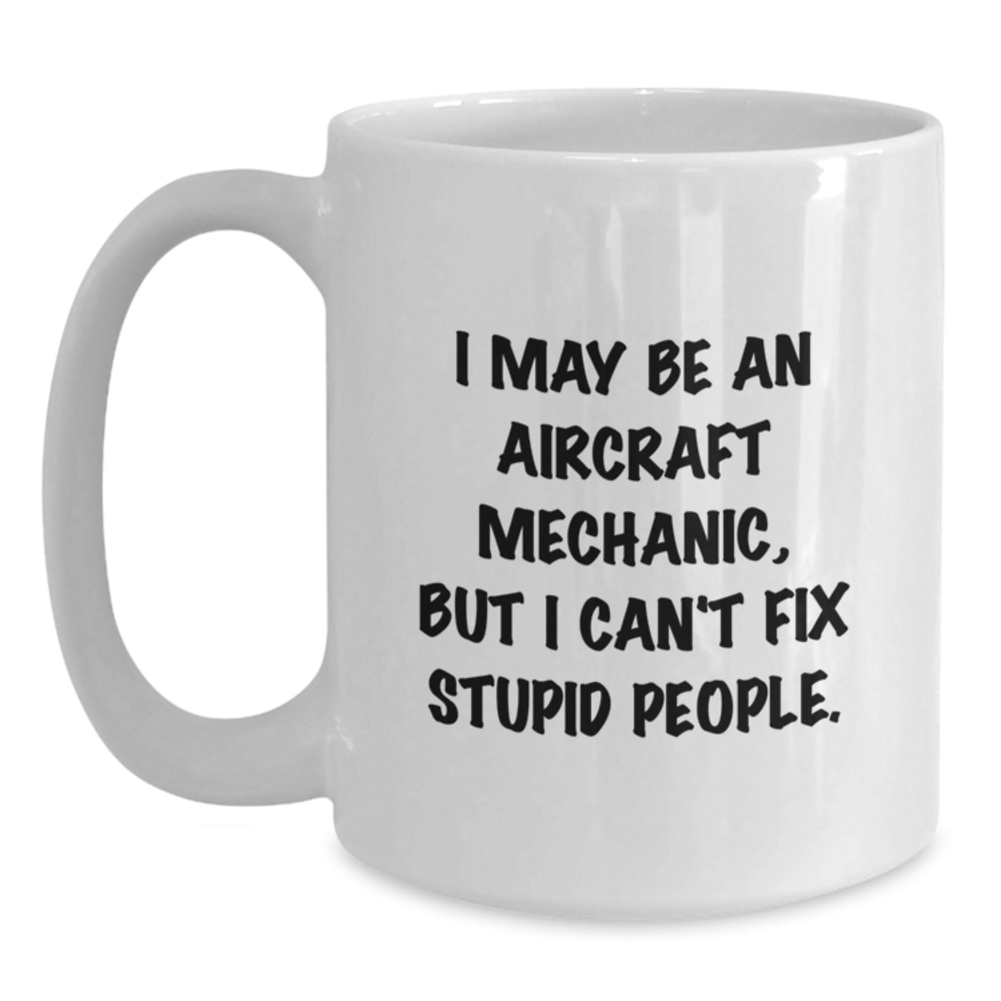 Aircraft Mechanic Keepsake White Coffee Mug for Him Birthday Gift - Main