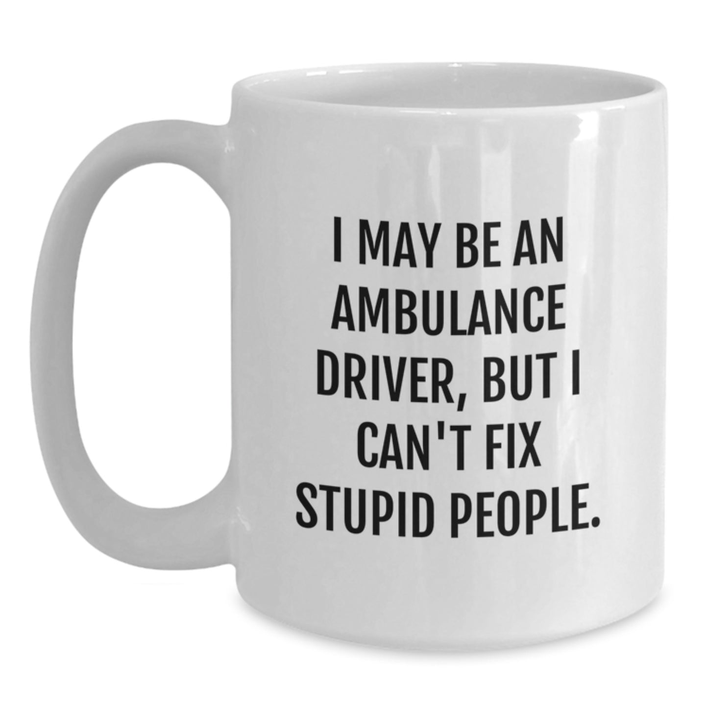 Ambulance Driver Keepsake White Coffee Mug for Him Birthday Gift - Main