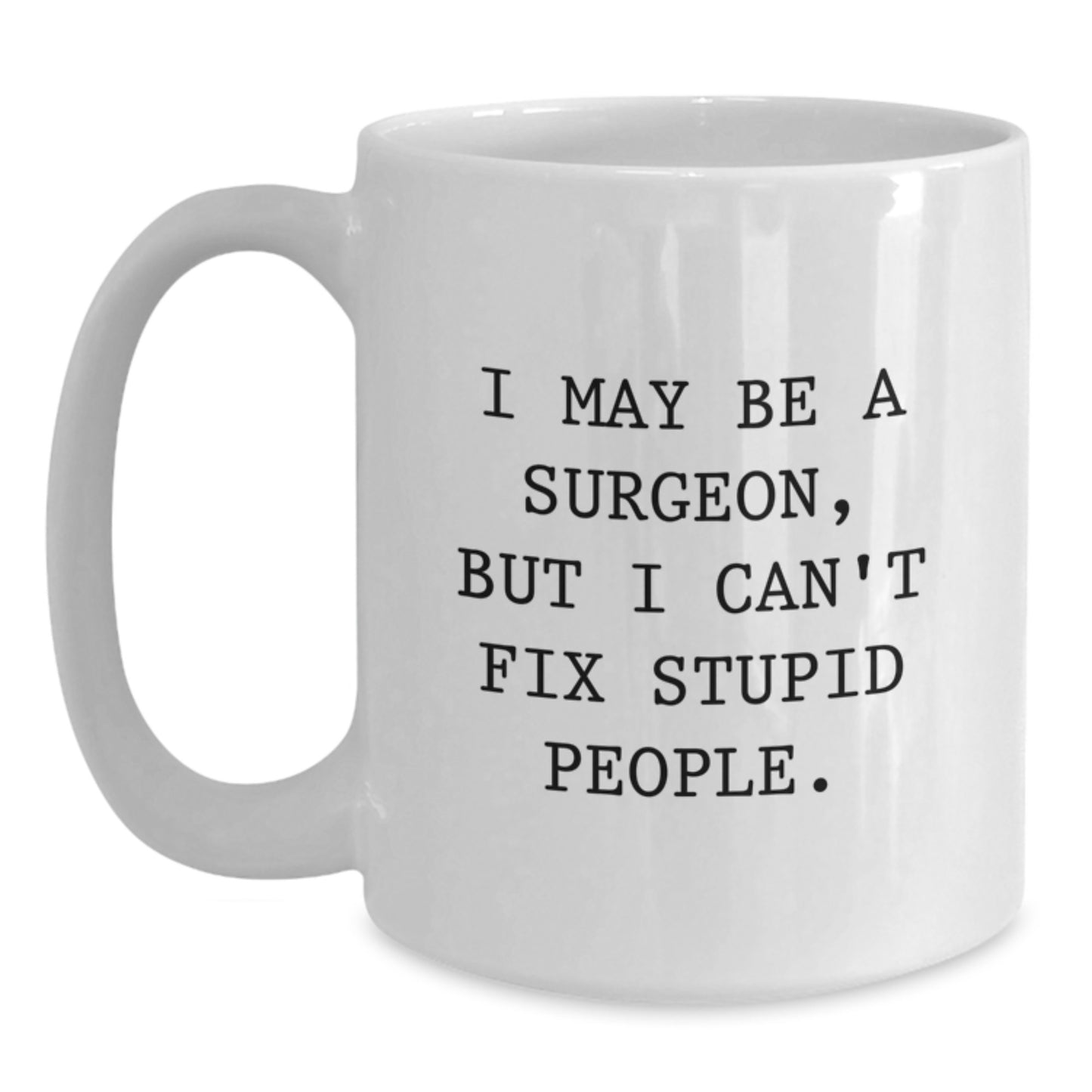 Surgeon Keepsake White Ceramic Coffee Mug for Him 11oz Birthday Gift - Main