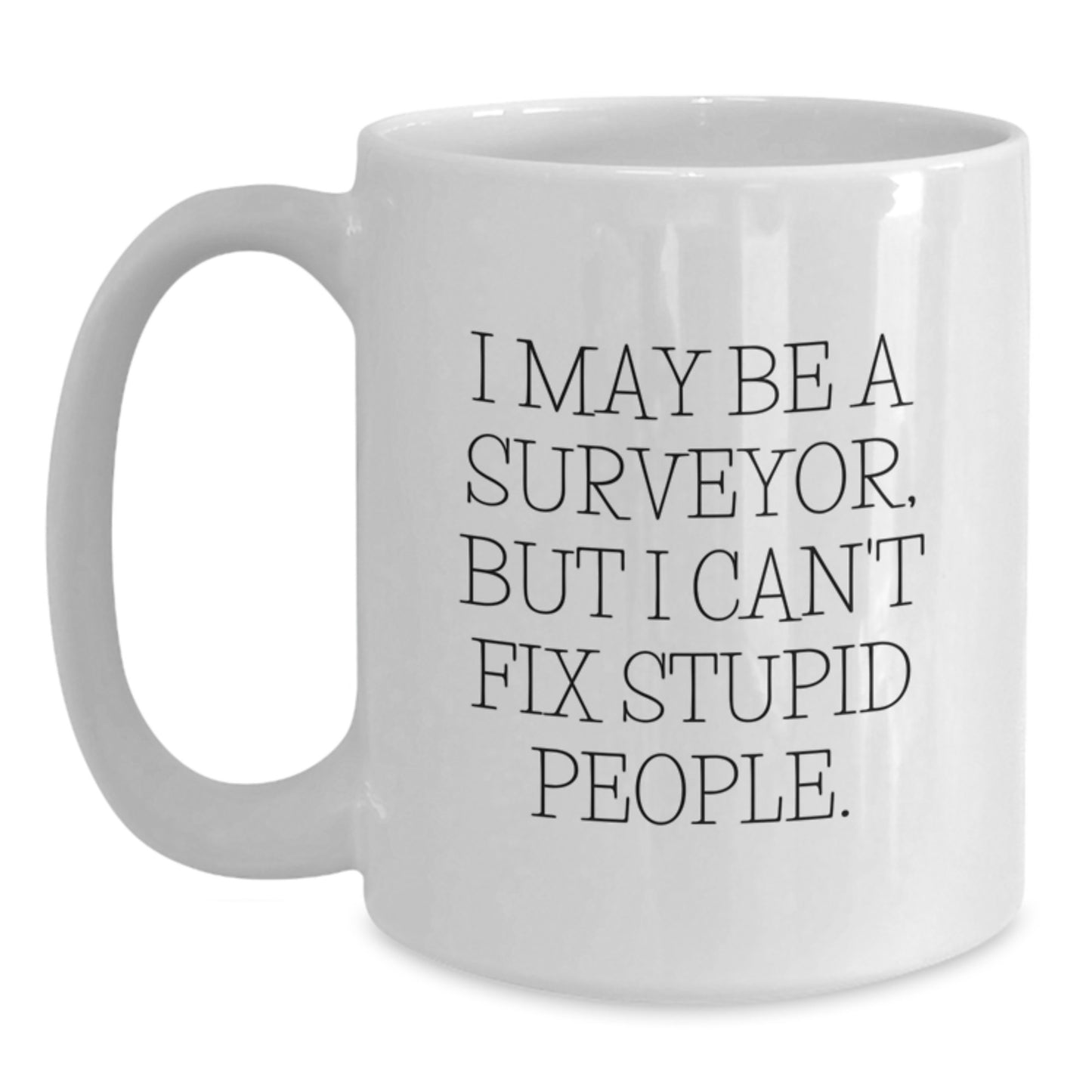 Surveyor Keepsake White Coffee Mug for Him Birthday Gift Ceramic 11oz - Main