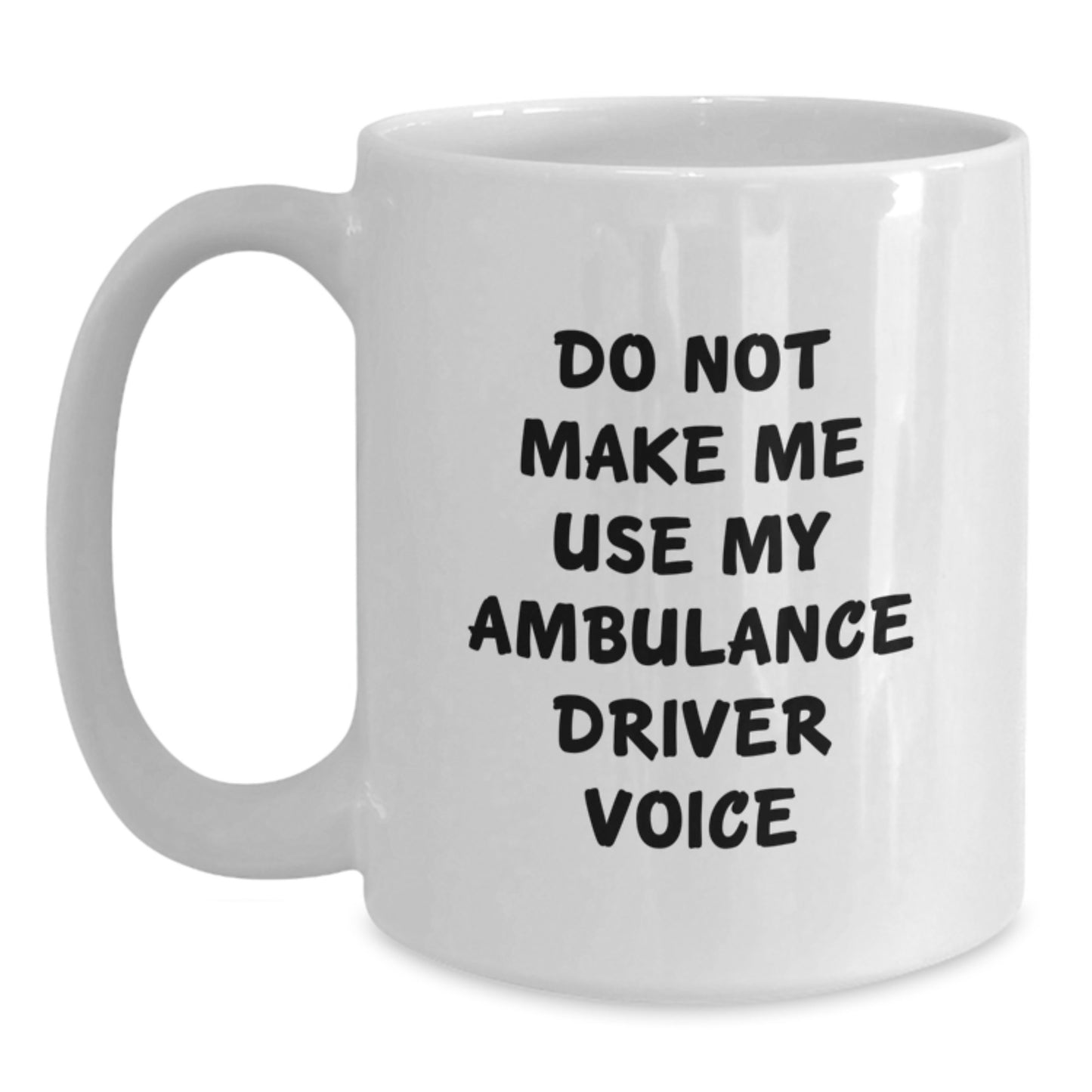 Funny Ambulance Driver Gifts from Friends, Unique Ambulance Driver White Coffee Mug for Ambulance Driver Men, Funny Graduation Unique Gifts - Main